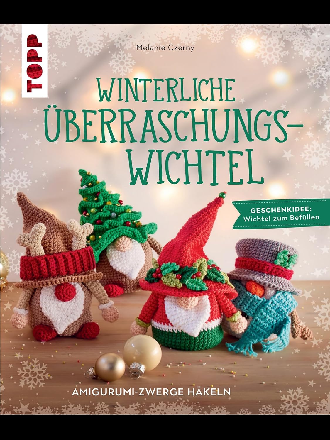 capítulo por capítulo baixar Winterliche Überraschungswichtel: Amigurumi-Zwerge häkeln. Geschenkidee: Wichtel zum Befüllen (German Edition)