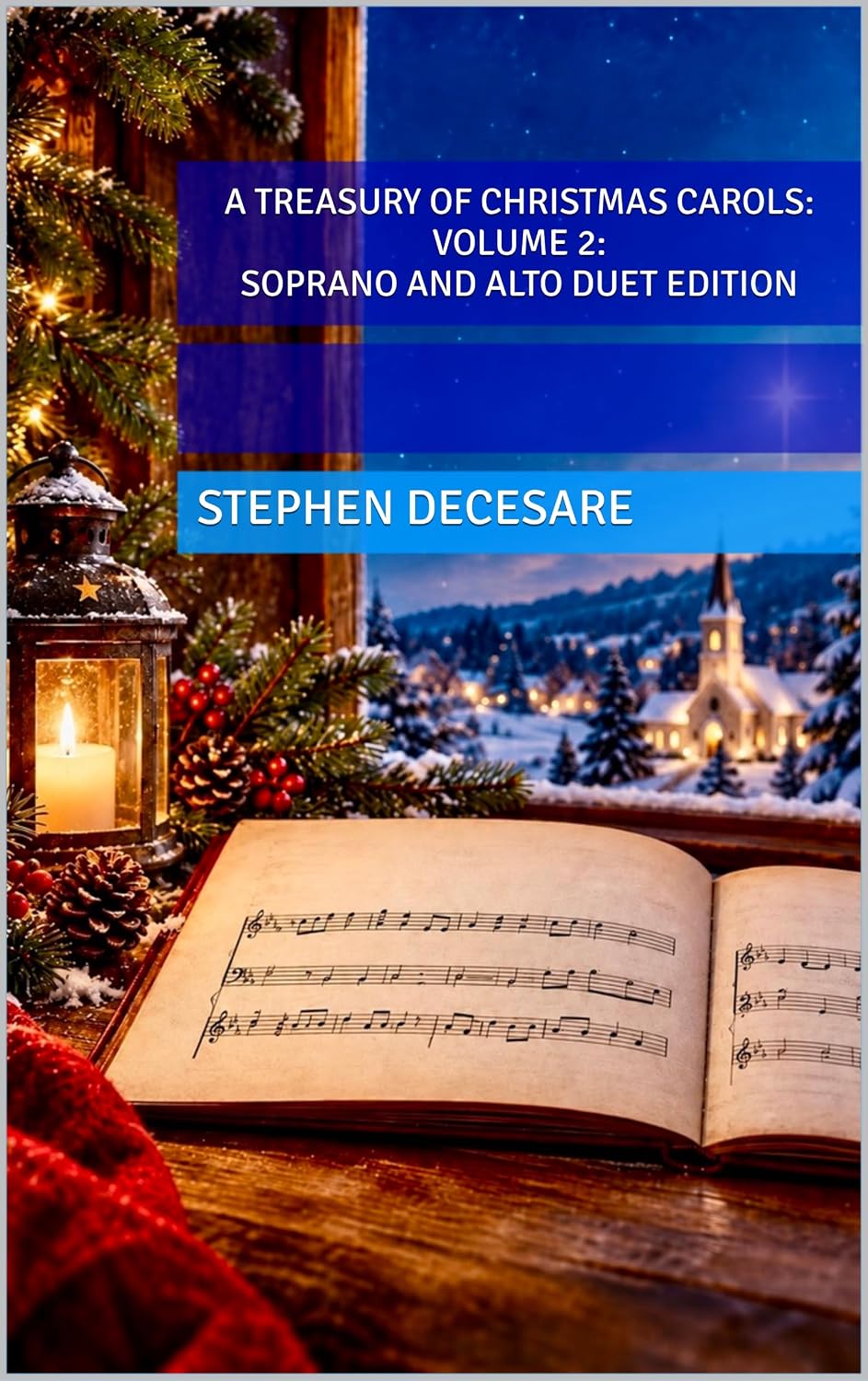 A Treasury of Christmas Carols: Volume 2: Soprano and Alto Duet Edition (English Edition)