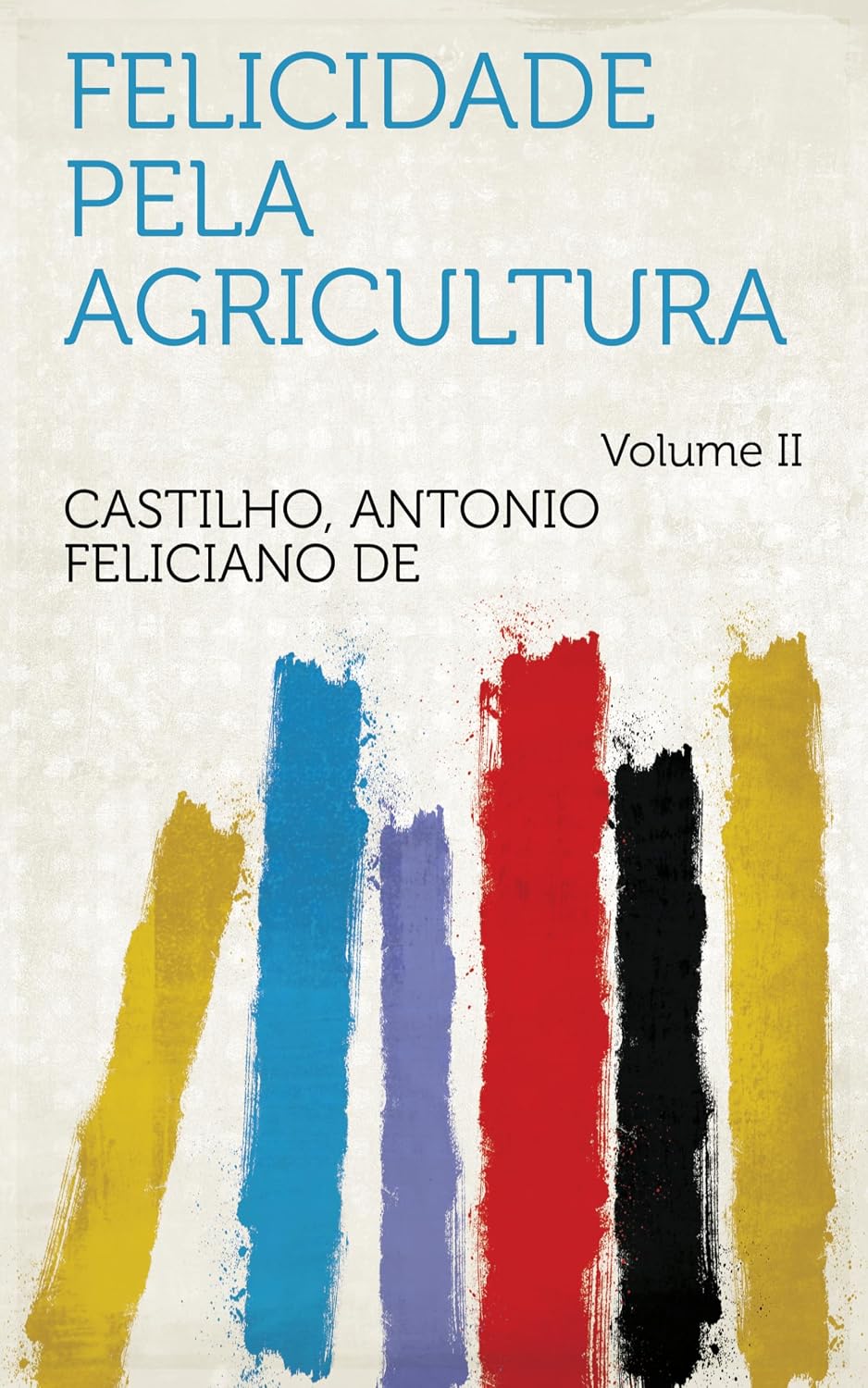 Felicidade Pela Agricultura baixar livro de graça