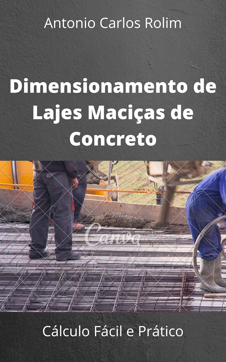 Dimensionamento de Lajes Maciças de Concreto: Cálculo Fácil e Prático baixar livro de graça