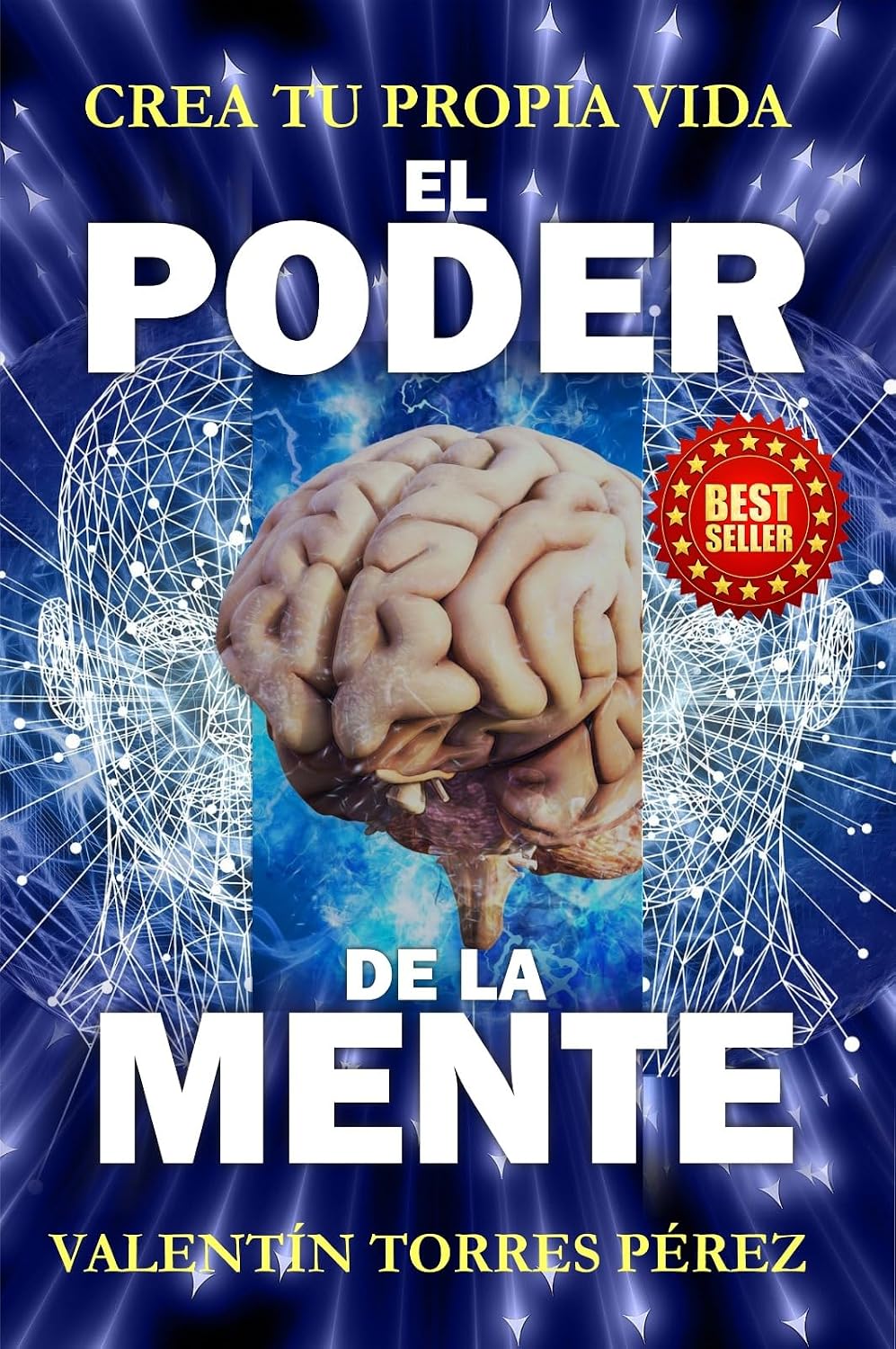 ler totalmente EL PODER DE LA MENTE: CREA TU PROPIA VIDA (Spanish Edition)
