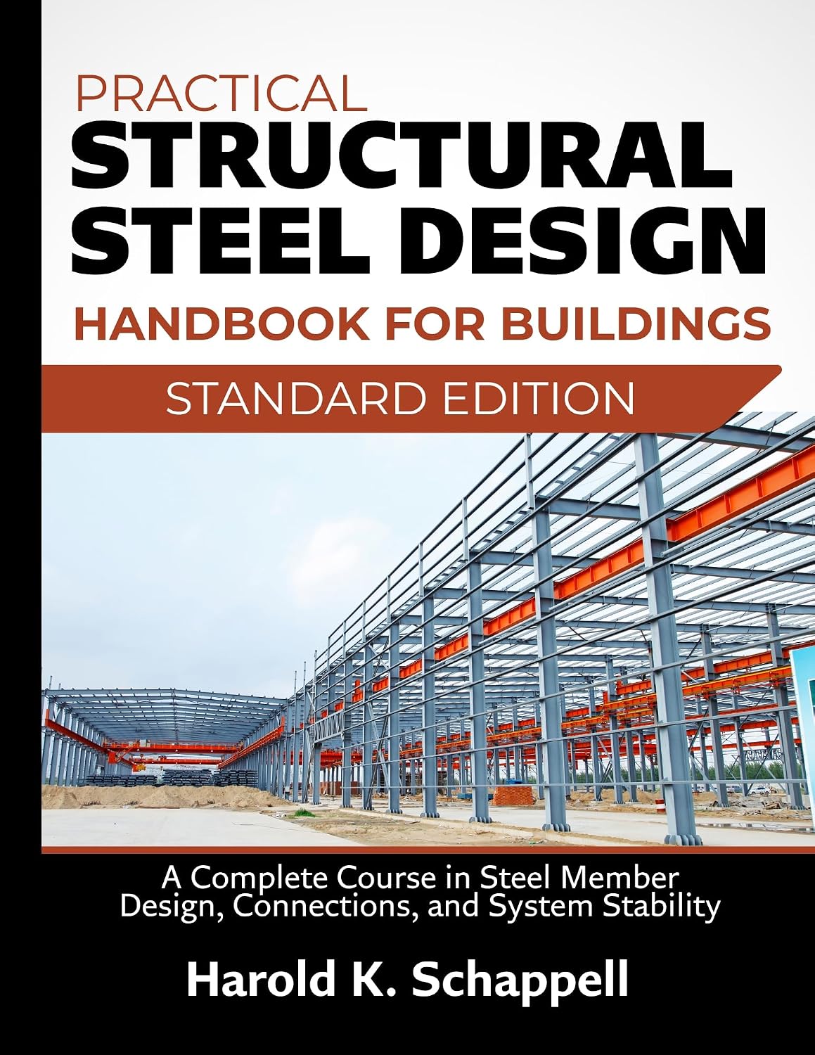 capítulo por capítulo baixar Practical Structural Steel Design Handbook for Buildings: A Complete Course in Steel Member Design, Connections, and System Stability (English Edition)