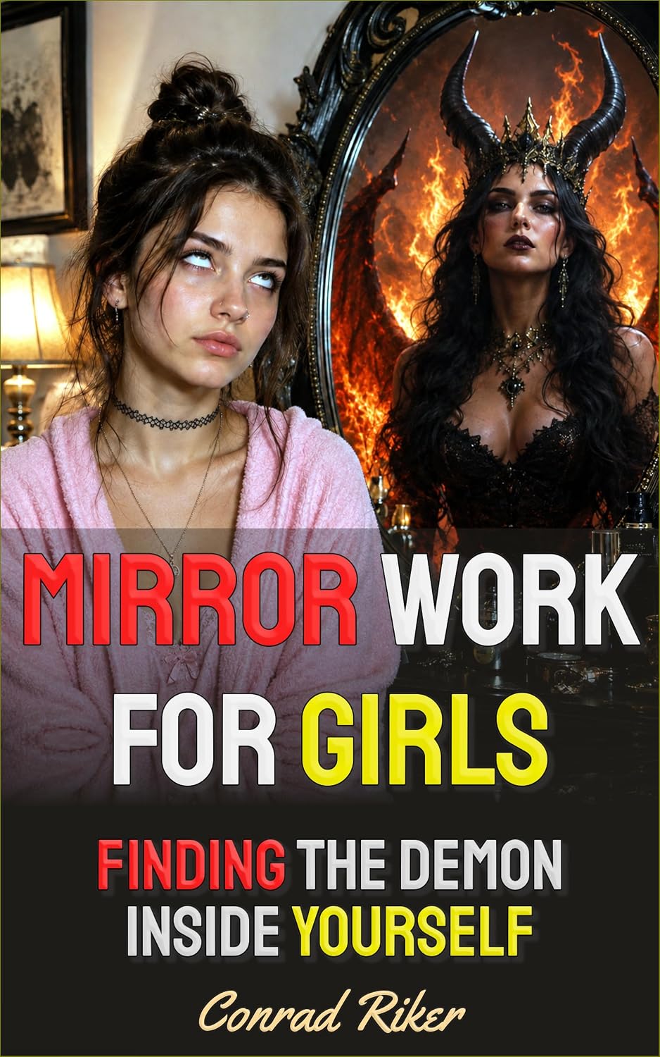 Mirror Work For Girls: Finding The Demon Inside Yourself (redpilled girl guides (satire) Book 7) (English Edition) baixar o livro de graça