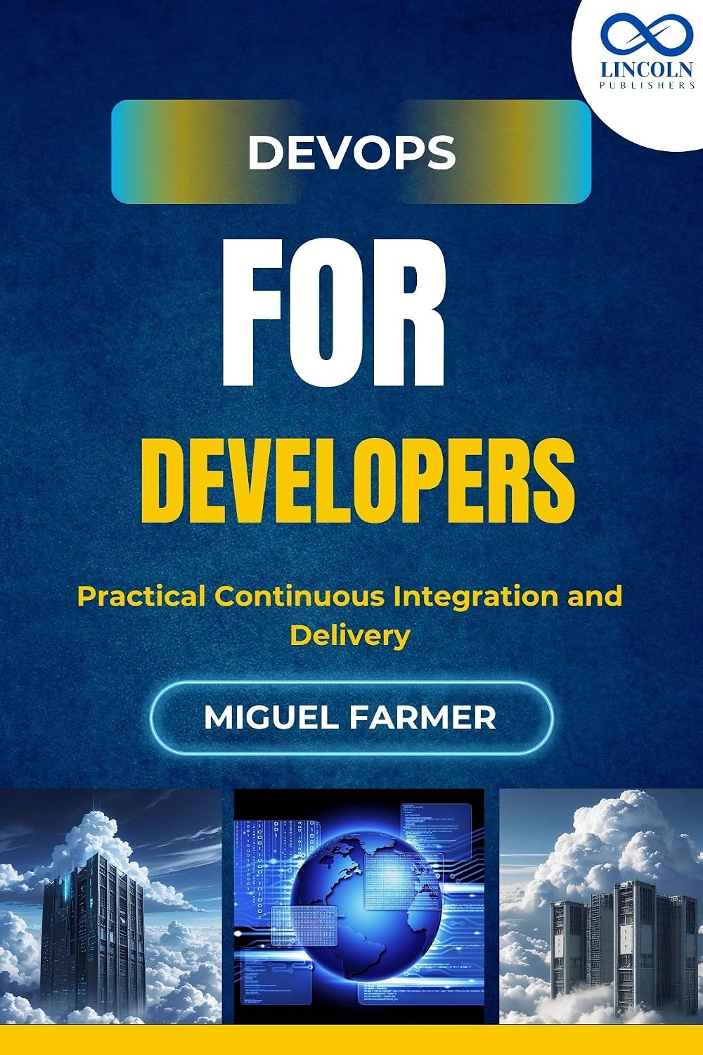 ler totalmente DevOps for Developers: Practical Continuous Integration and Delivery (English Edition)