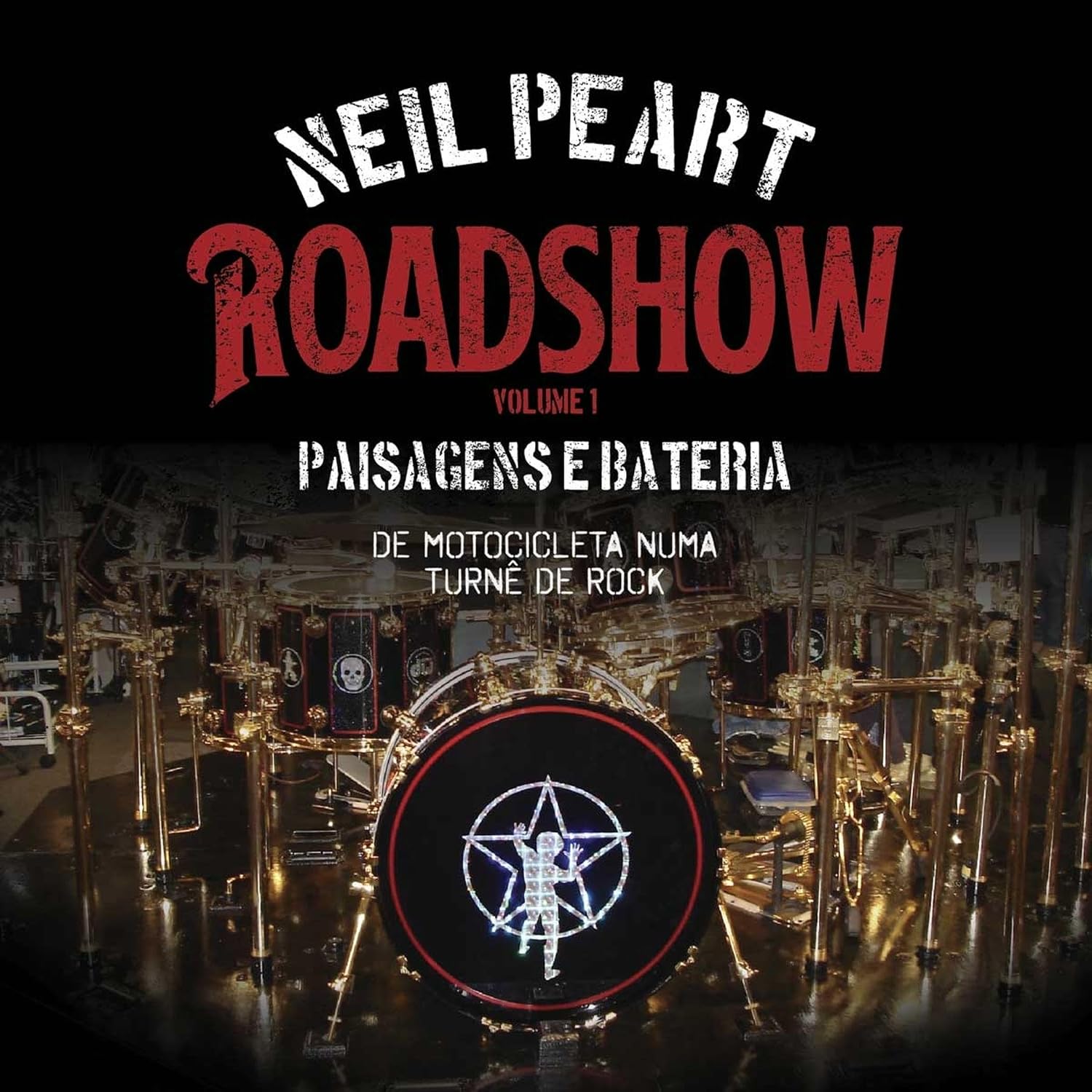 Roadshow paisagens e bateria: de motocicleta numa turnê de rock - volume 1 baixar o livro de graça