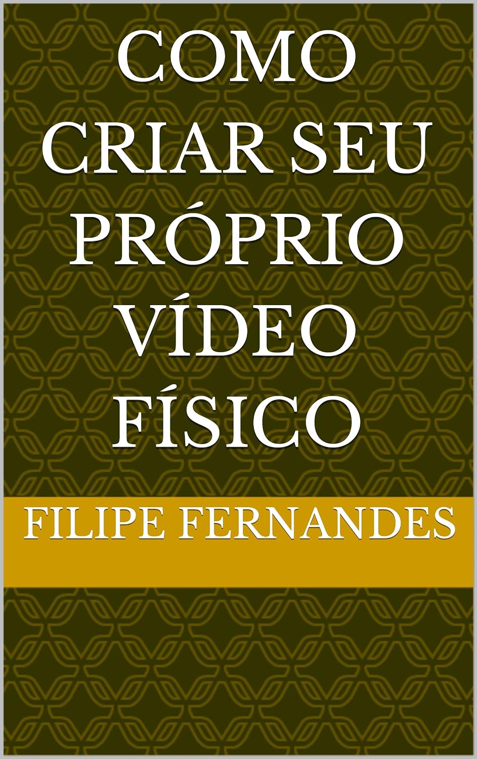 Como criar Seu próprio Vídeo Físico baixar o livro de graça