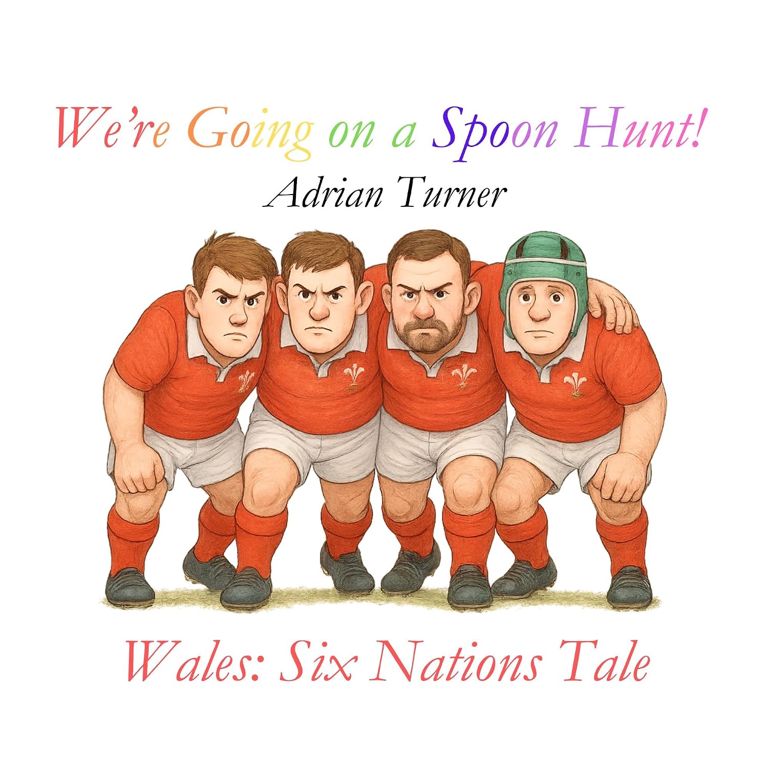 ler totalmente We're Going on a Spoon Hunt!: Wales: Six Nations Tale (English Edition)