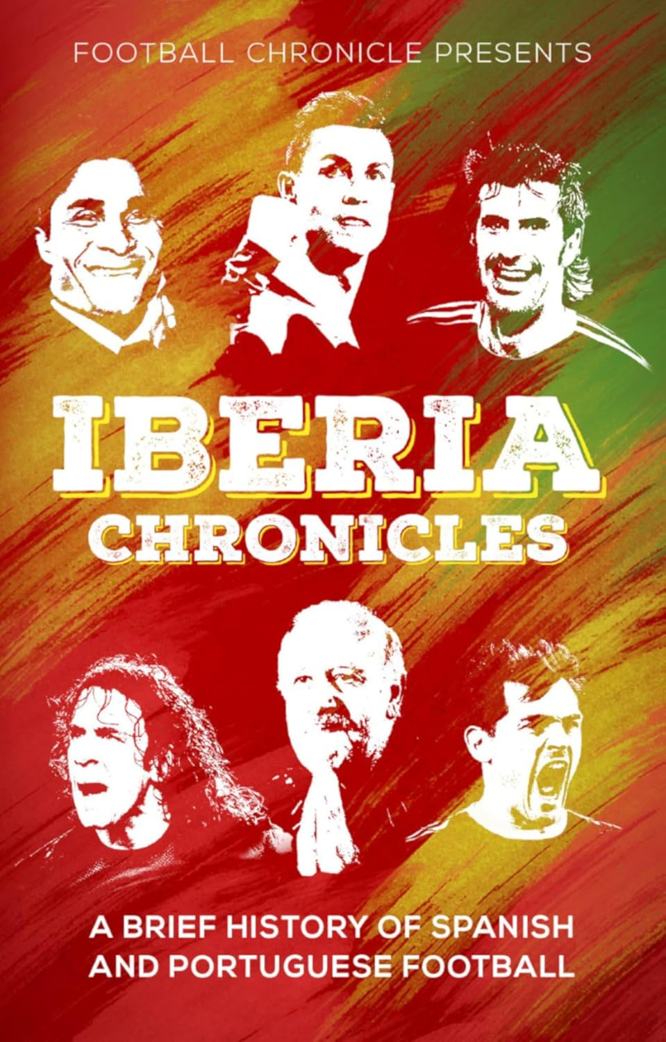capítulo por capítulo baixar Iberia Chronicles: A History of Spanish and Portuguese Football (English Edition)