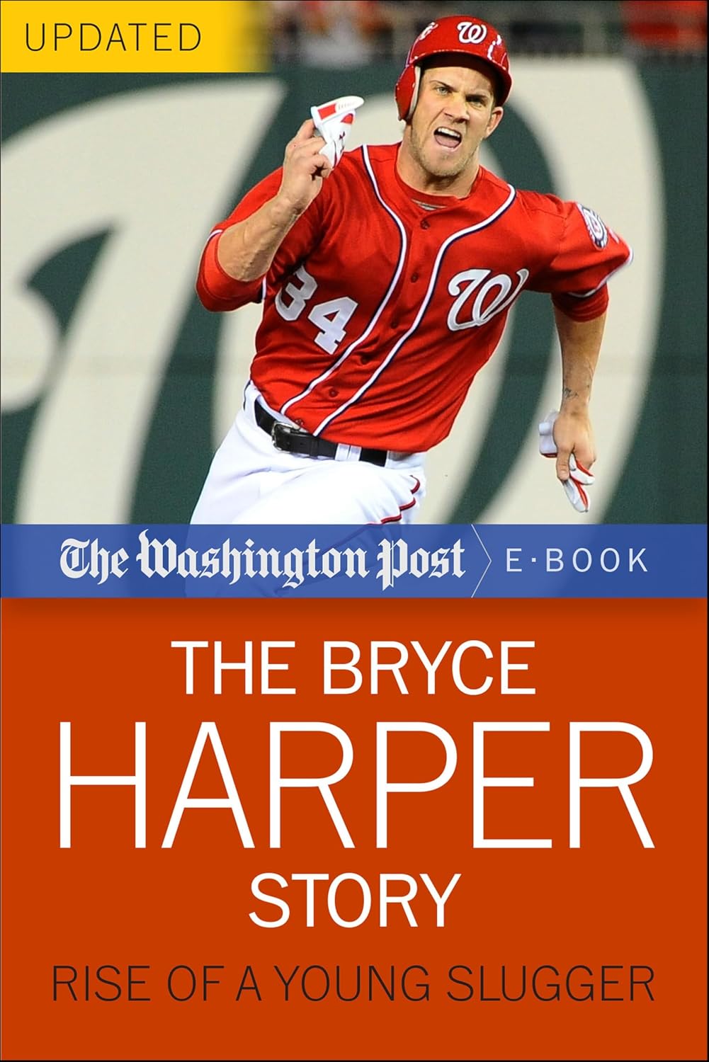 The Bryce Harper Story: Rise of a Young Slugger (English Edition) baixar livro de graça