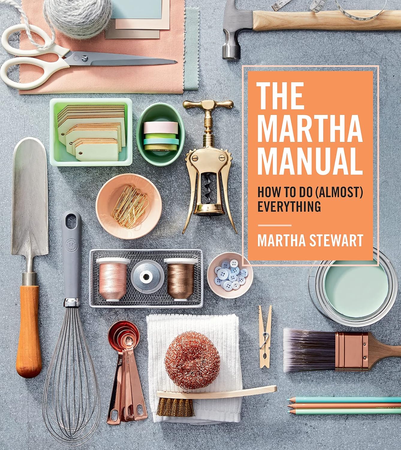 ler totalmente The Martha Manual: How to Do (Almost) Everything