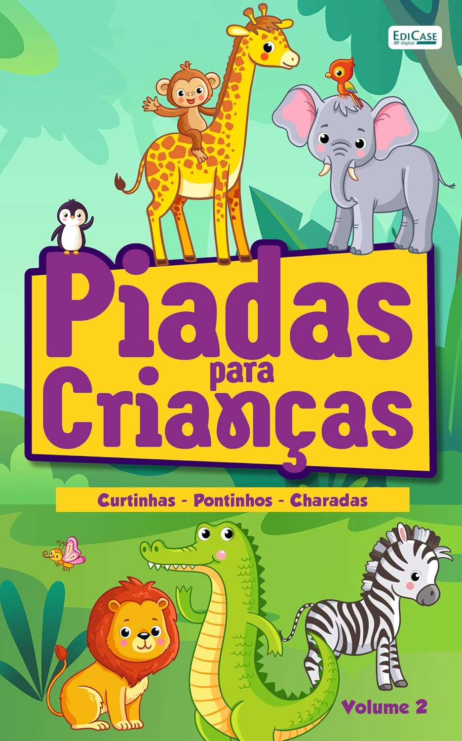 Piadas Para Crianças - Vol. 2: Curtinhas - Pontinhos - Charadas baixar livro de graça
