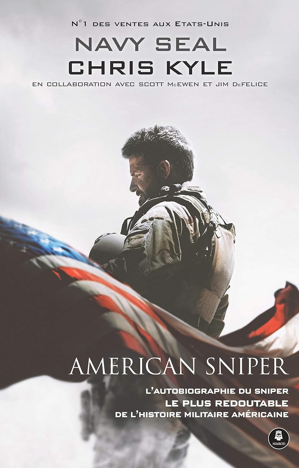 ler totalmente American Sniper: L'autobiographie du sniper le plus redoutable de l'histoire militaire américaine (Nimrod) (French Edition)