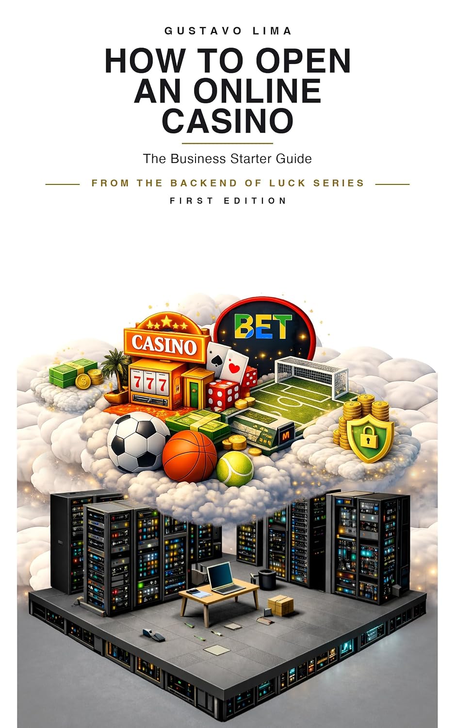How to Open an Online Casino: The Business Starter Guide: Regulation, Licensing, Platforms, Payments, Team, Budget, and a Launch Plan for Your First iGaming Operation (English Edition) baixar livro de graça