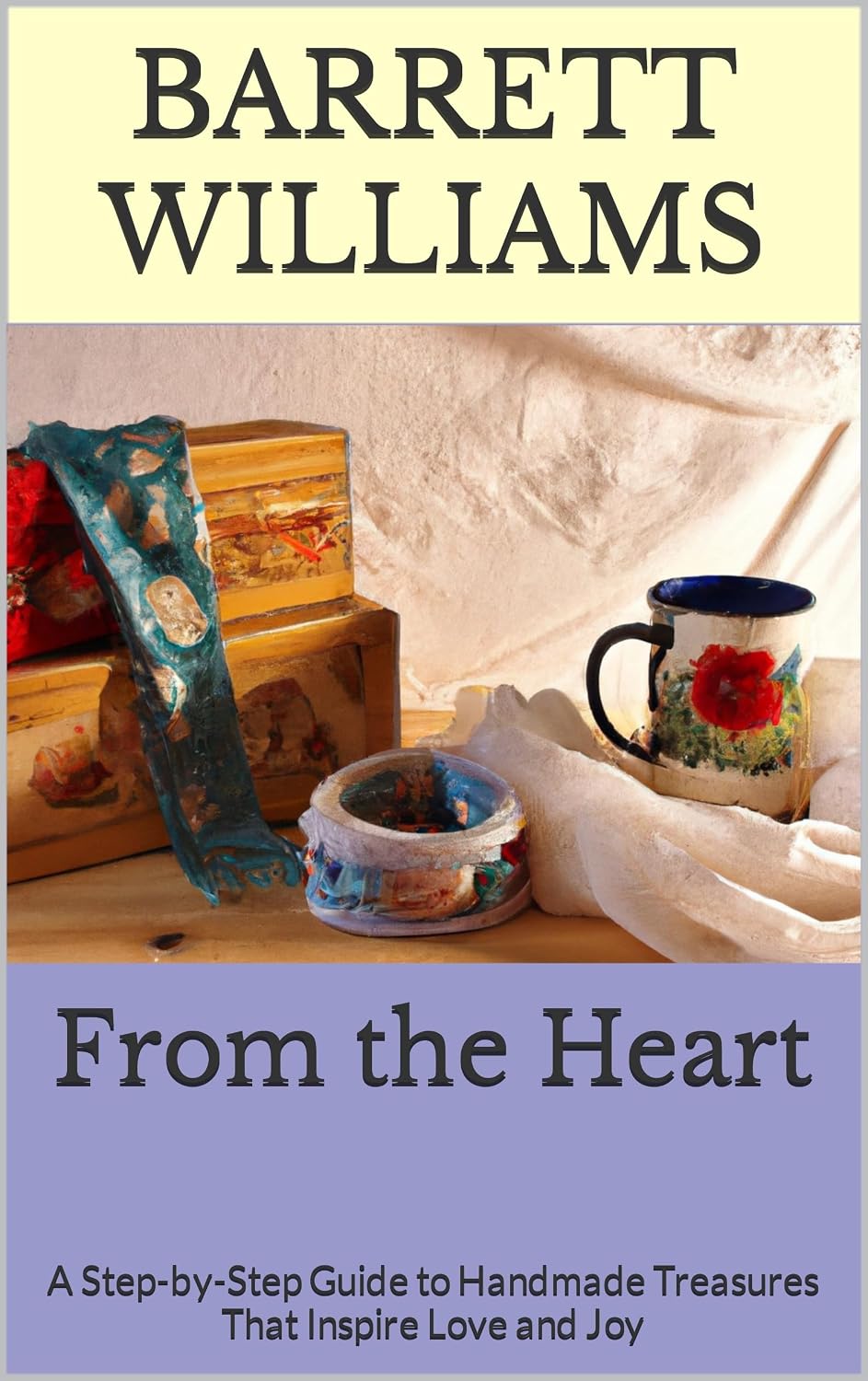 ler totalmente From the Heart: A Step-by-Step Guide to Handmade Treasures That Inspire Love and Joy (Hooked Creations: Mastering the Art of Crocheting) (English Edition)