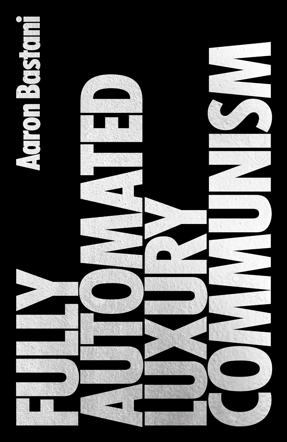 Fully Automated Luxury Communism: A Manifesto (English Edition) baixar o livro de graça