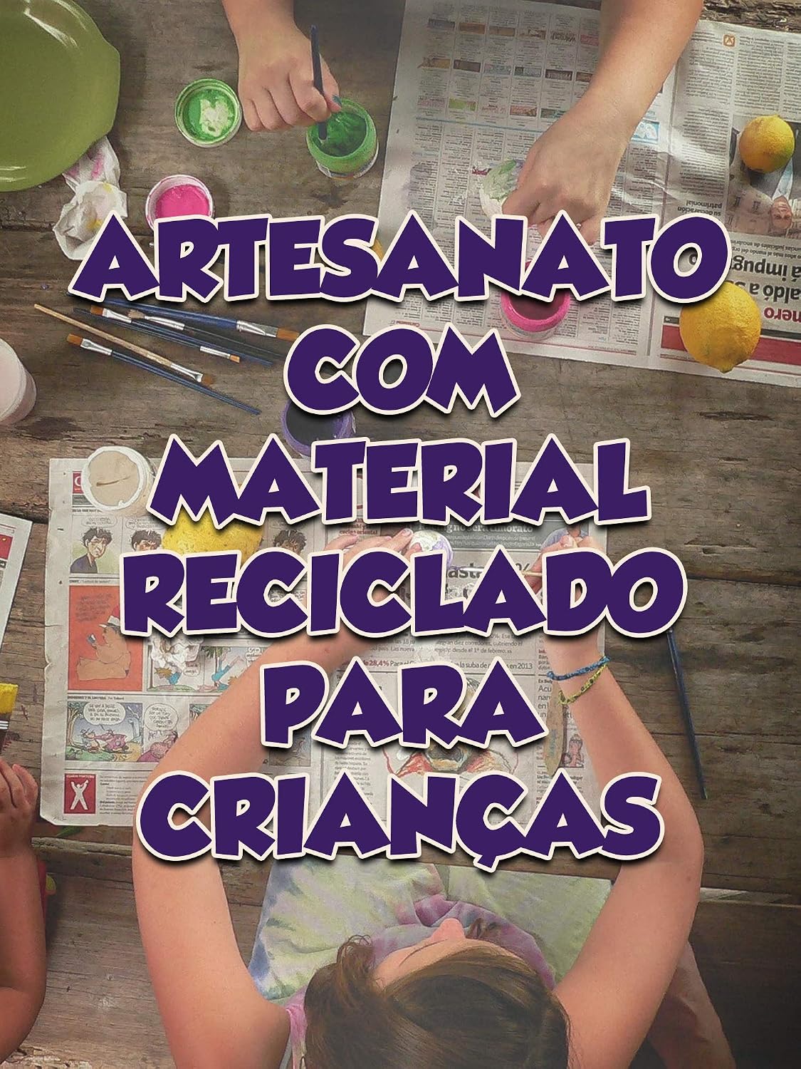 Artesanato com Material Reciclado Para Crianças baixar livro de graça