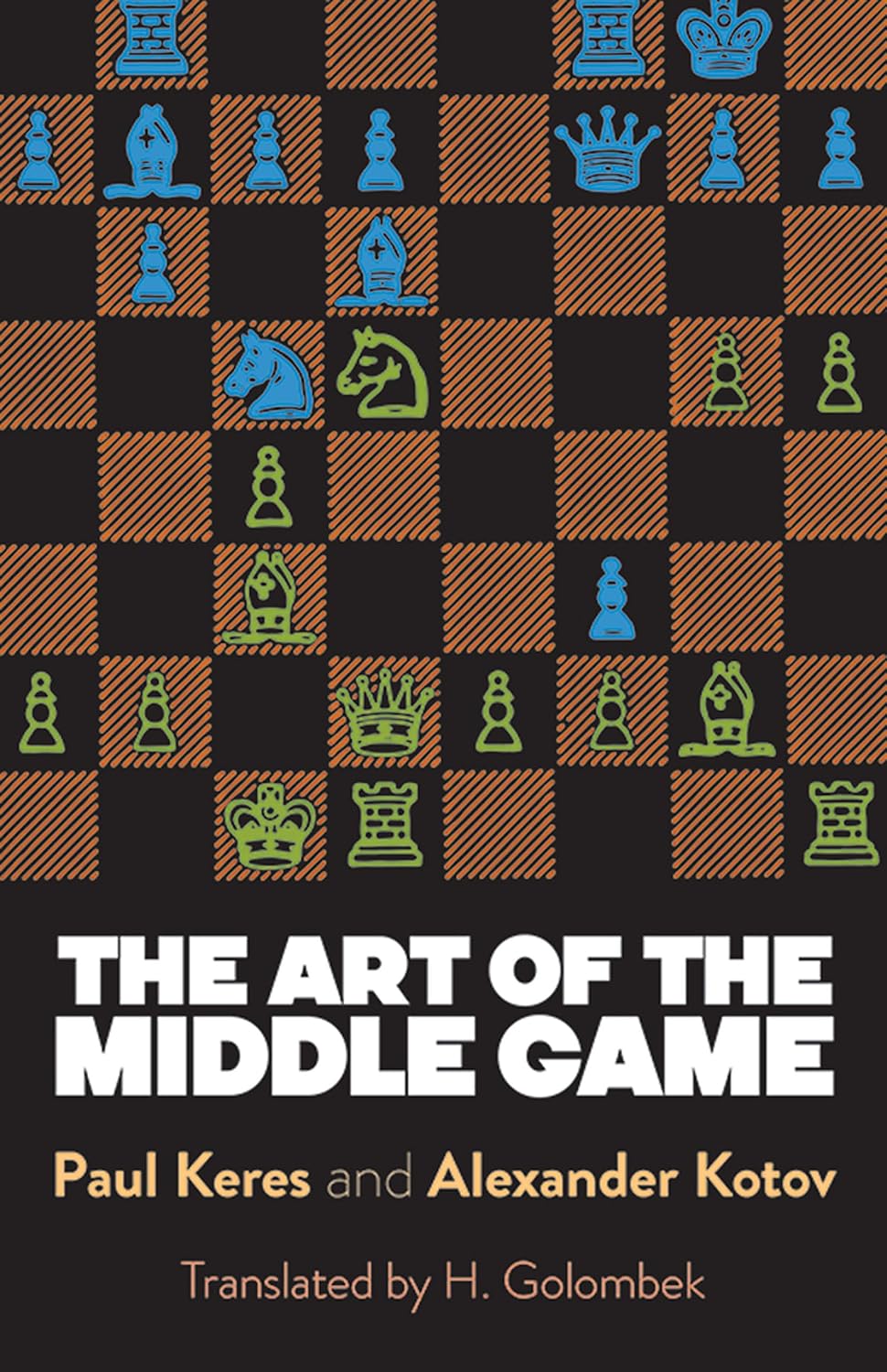The Art of the Middle Game baixar livro de graça