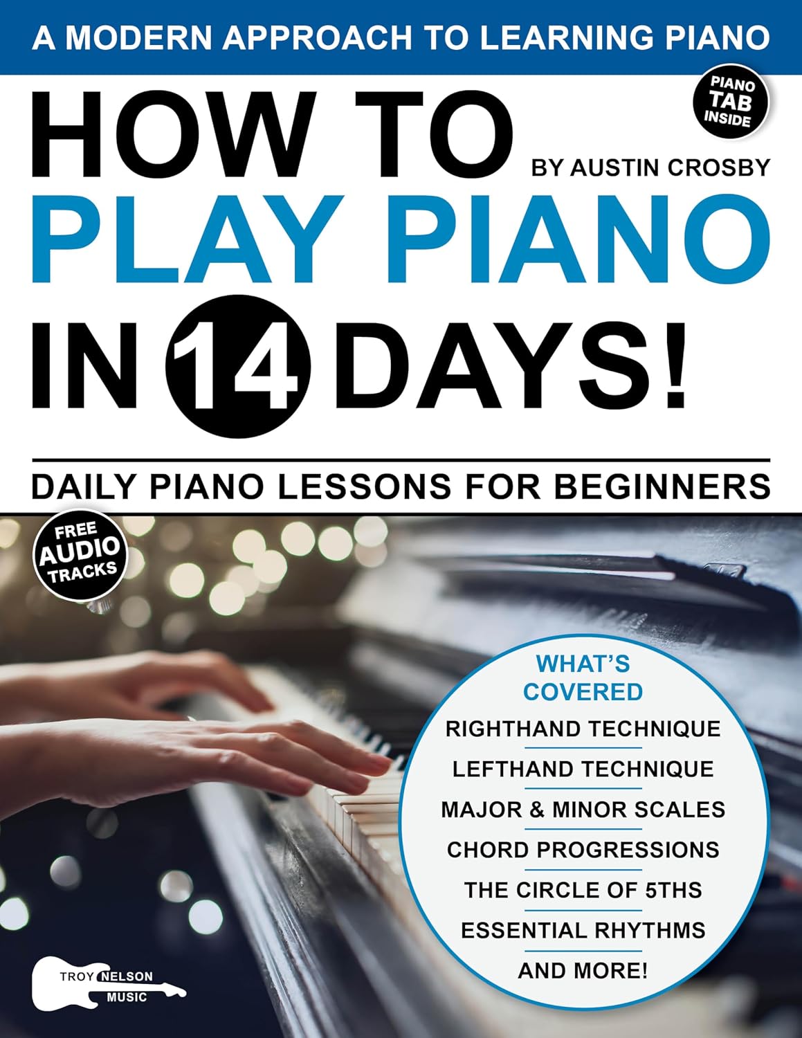 capítulo por capítulo baixar How to Play Piano in 14 Days: Daily Piano Lessons for Beginners (Play Music in 14 Days) (English Edition)