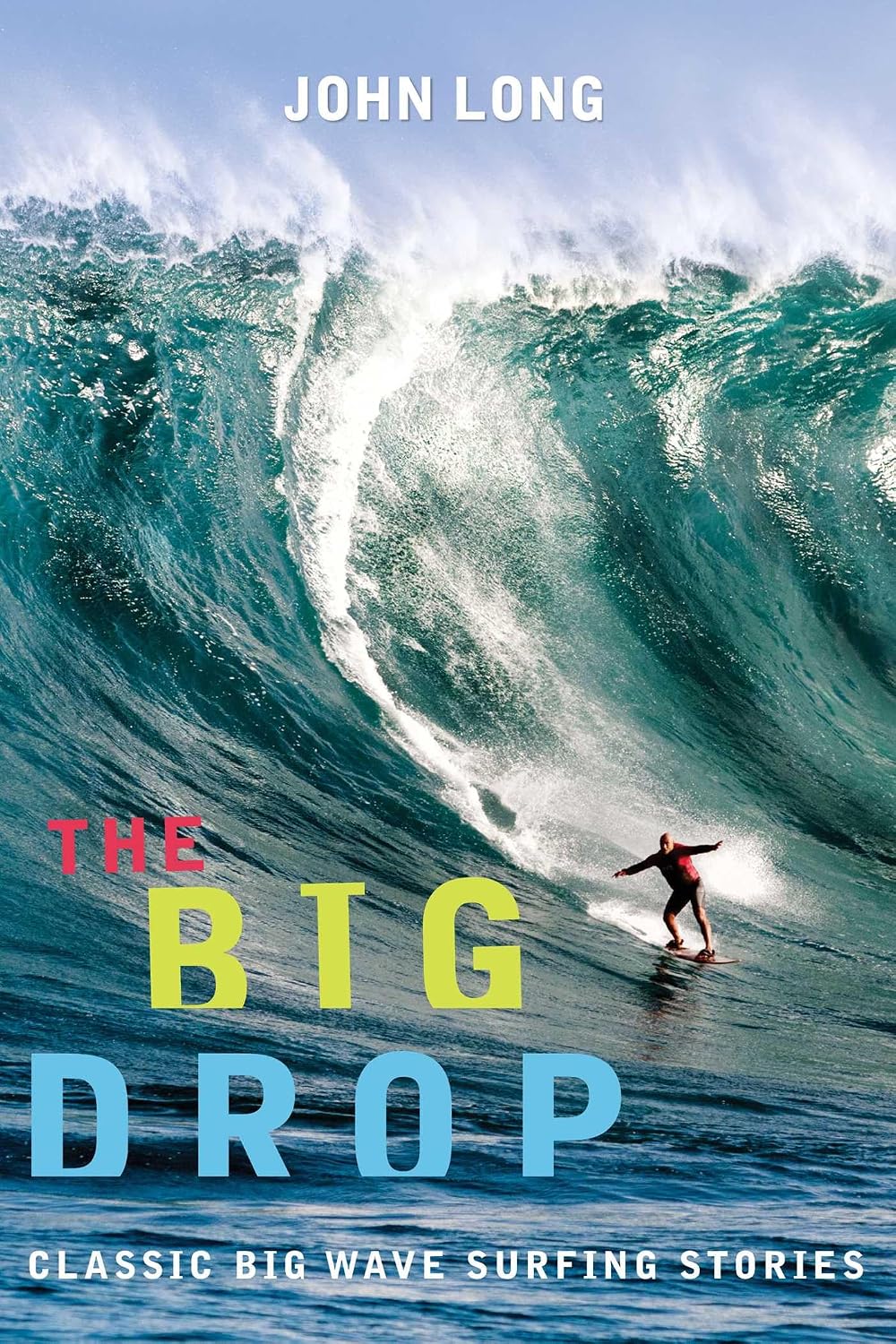 ler totalmente Big Drop: Classic Big Wave Surfing Stories