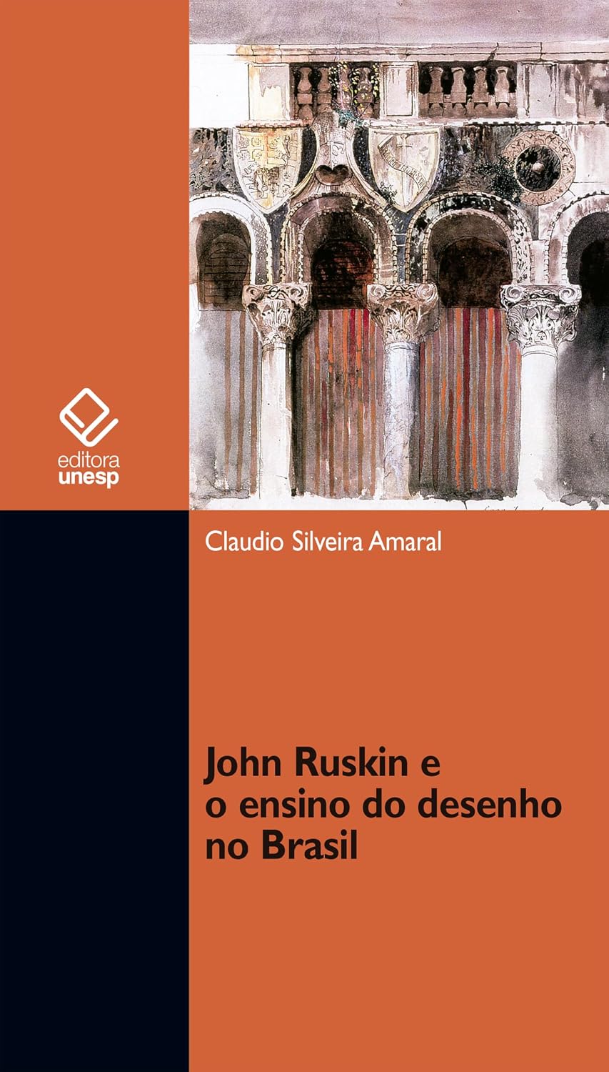 John Ruskin e o ensino do desenho no Brasil baixar o livro de graça
