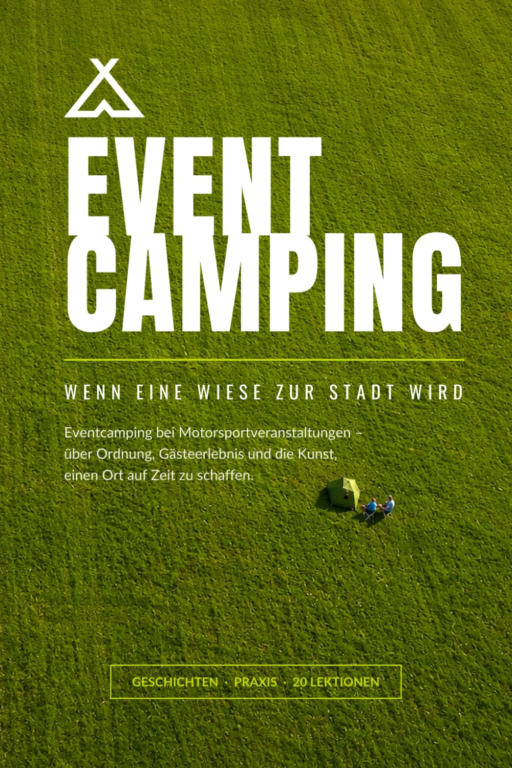 EVENTCAMPING: Wenn eine Wiese zur Stadt wird (German Edition) baixar o livro de graça