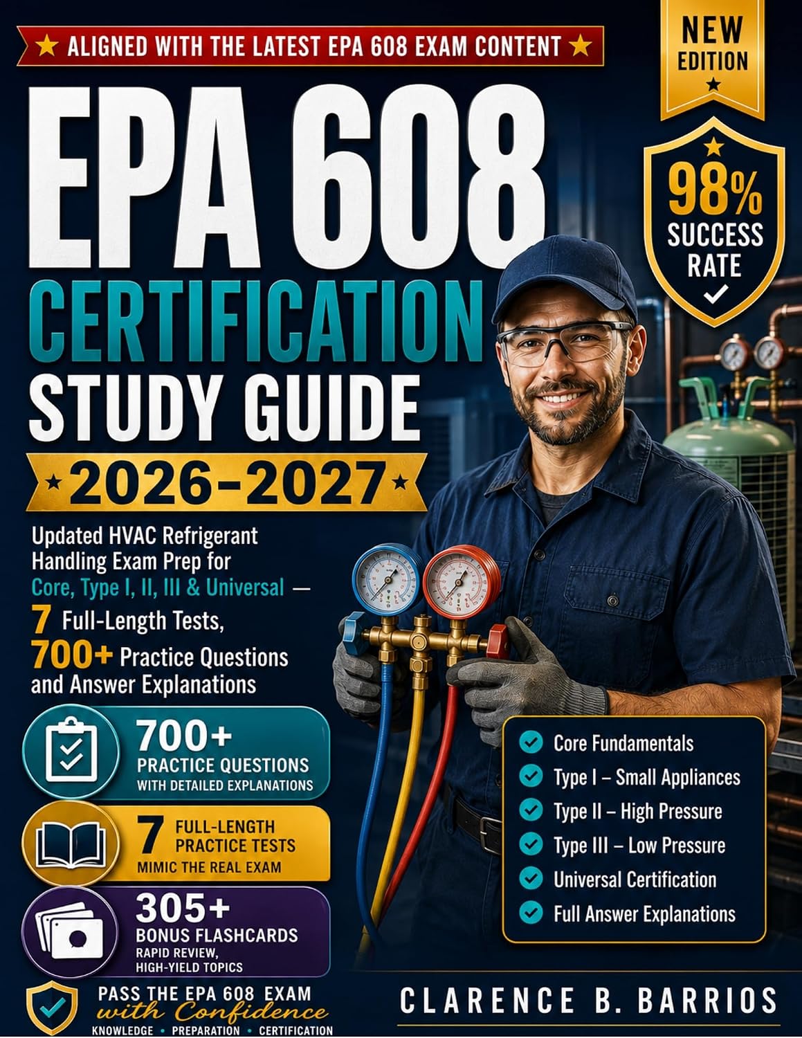 EPA 608 Certification Study Guide 2026-2027: Updated HVAC Refrigerant Handling Exam Prep for Core, Type I, II, III & Universal — 7 Full-Length Tests, 700+... EPA 608 Method Book 1) (English Edition) baixar o livro de graça