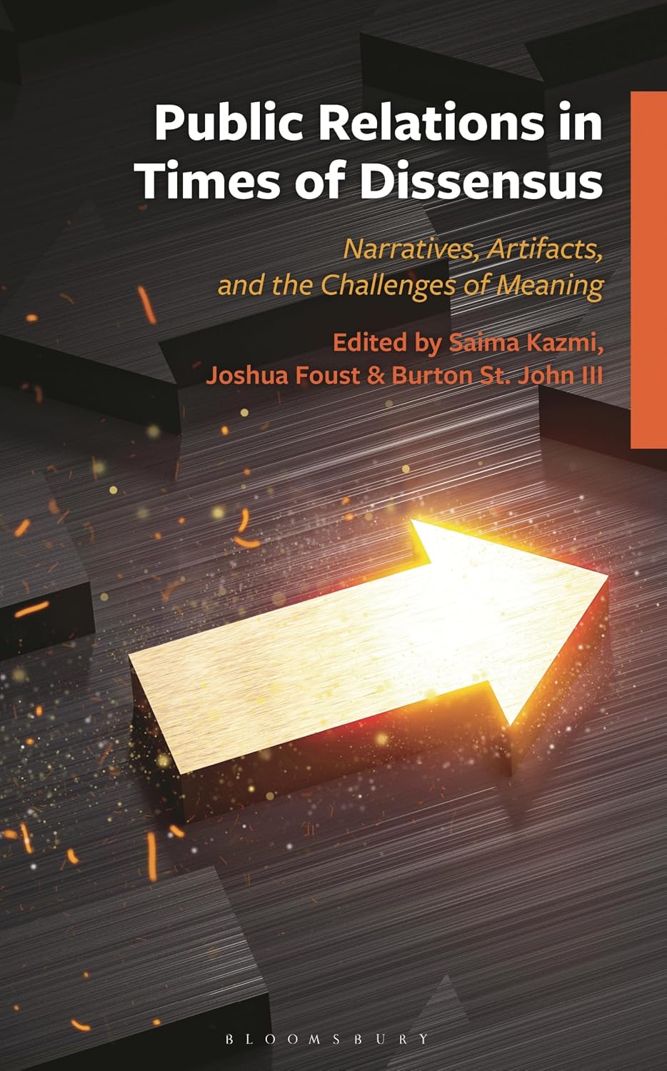 Public Relations in Times of Dissensus: Narratives, Artifacts, and the Challenges of Meaning