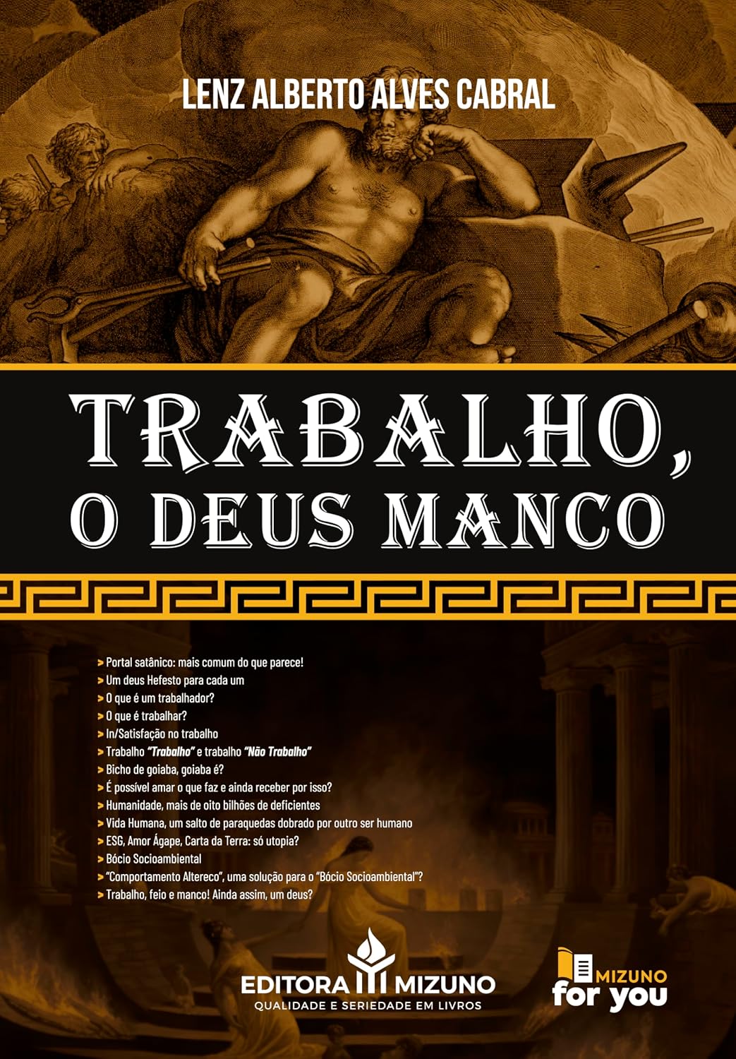 Trabalho, o Deus manco