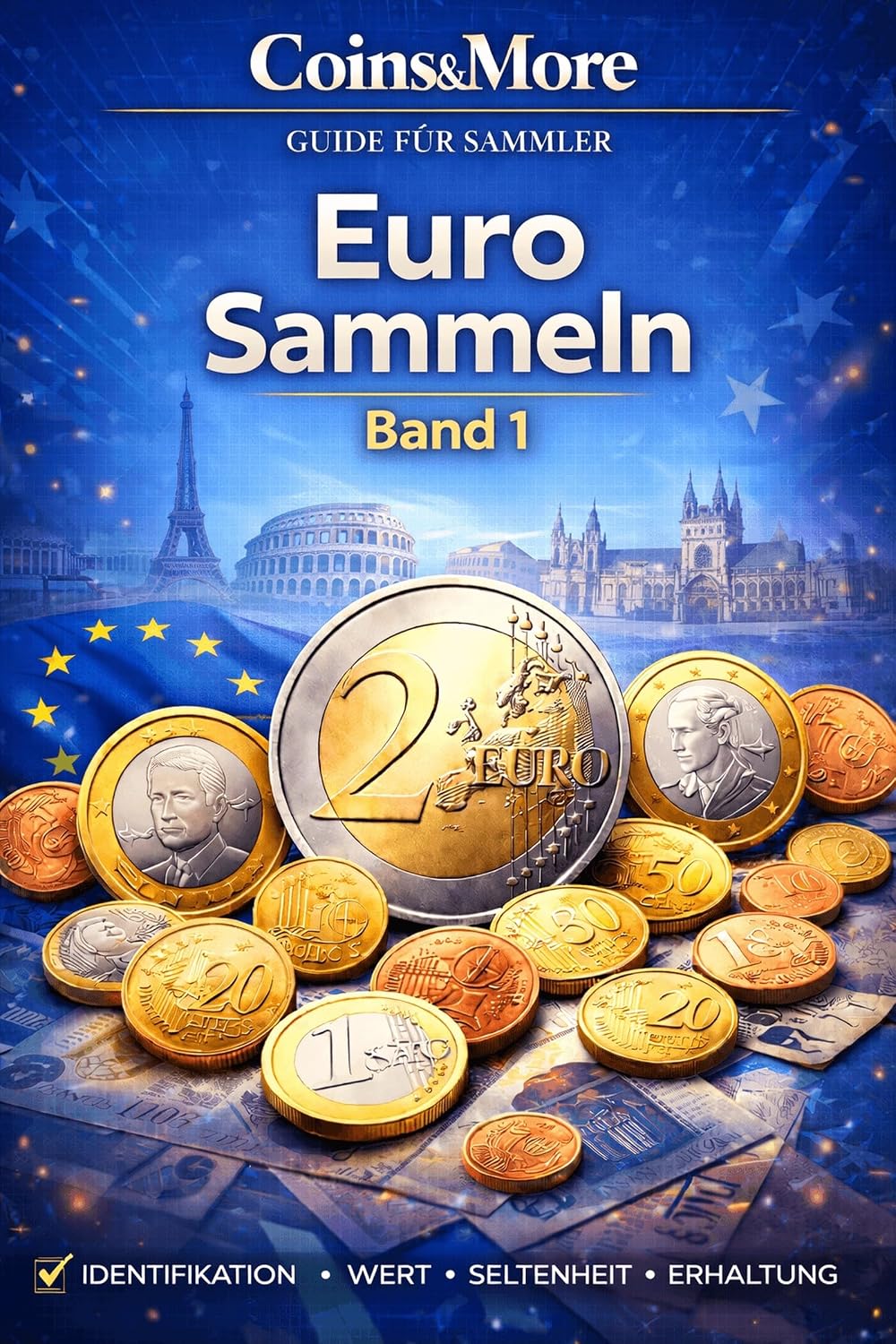 ler totalmente Euro Sammeln: Der vollständige Leitfaden für Liebhaber und Sammler (German Edition)