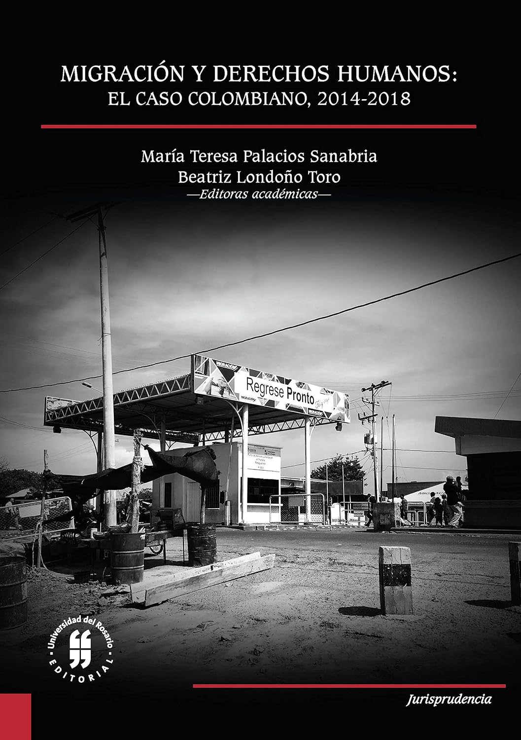 ler totalmente Migración y Derechos Humanos: el caso colombiano, 2014-2018 (Jurisprudencia nº 3) (Spanish Edition)