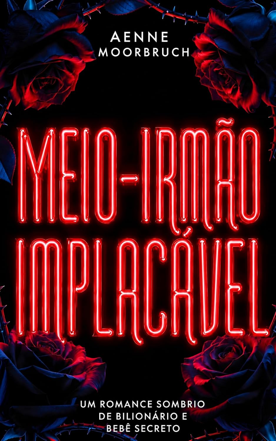 Meio-irmão implacável baixar o livro de graça