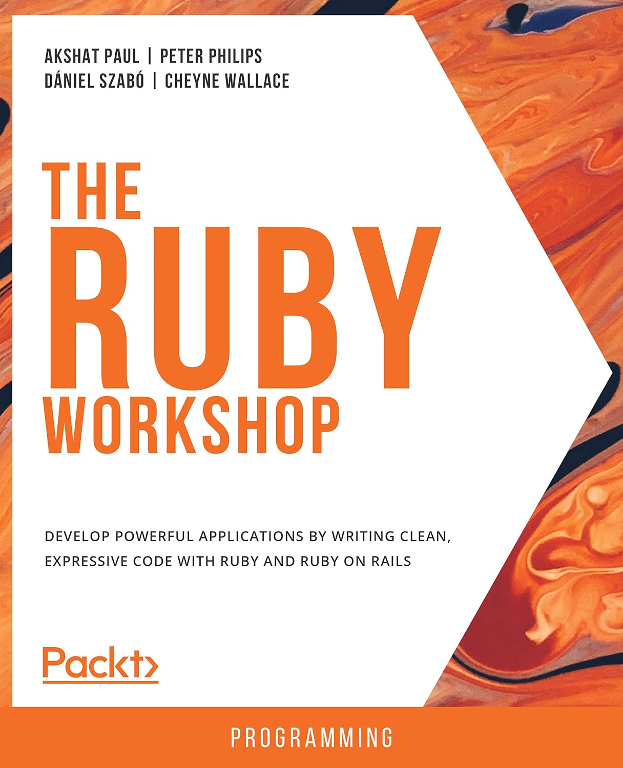 The Ruby Workshop: Develop powerful applications by writing clean, expressive code with Ruby and Ruby on Rails (English Edition) baixar livro de graça