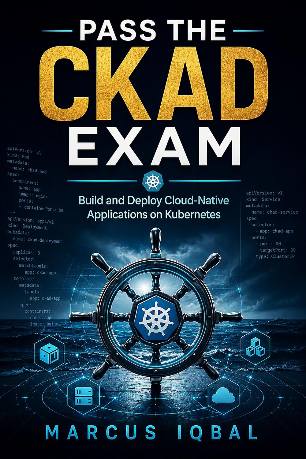 Pass the CKAD Exam: Build and Deploy Cloud-Native Applications on Kubernetes (English Edition) baixar o livro de graça