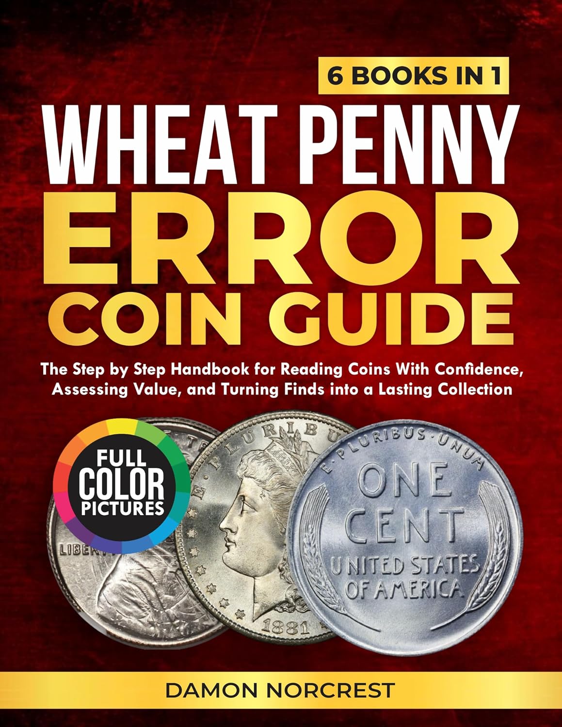 capítulo por capítulo baixar Wheat Penny Error Coin Guide: The step by step handbook for reading coins with confidence, assessing value, and turning finds into a lasting collection (English Edition)