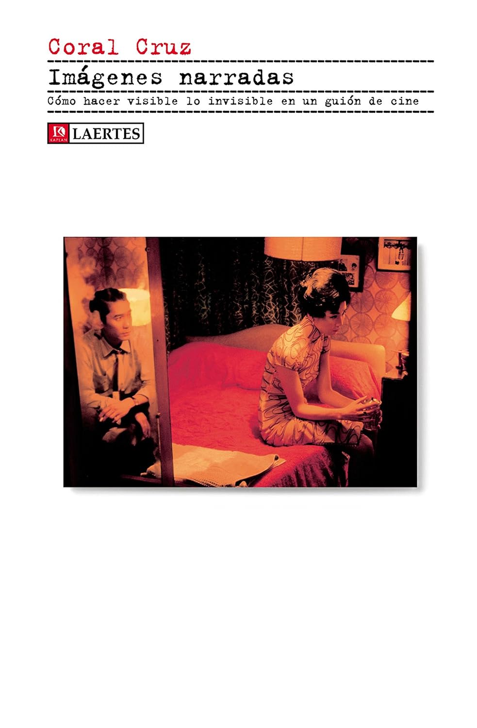capítulo por capítulo baixar Imágenes narradas: Cómo hacer visible lo invisible en un guión de cine (Kaplan nº 41) (Spanish Edition)