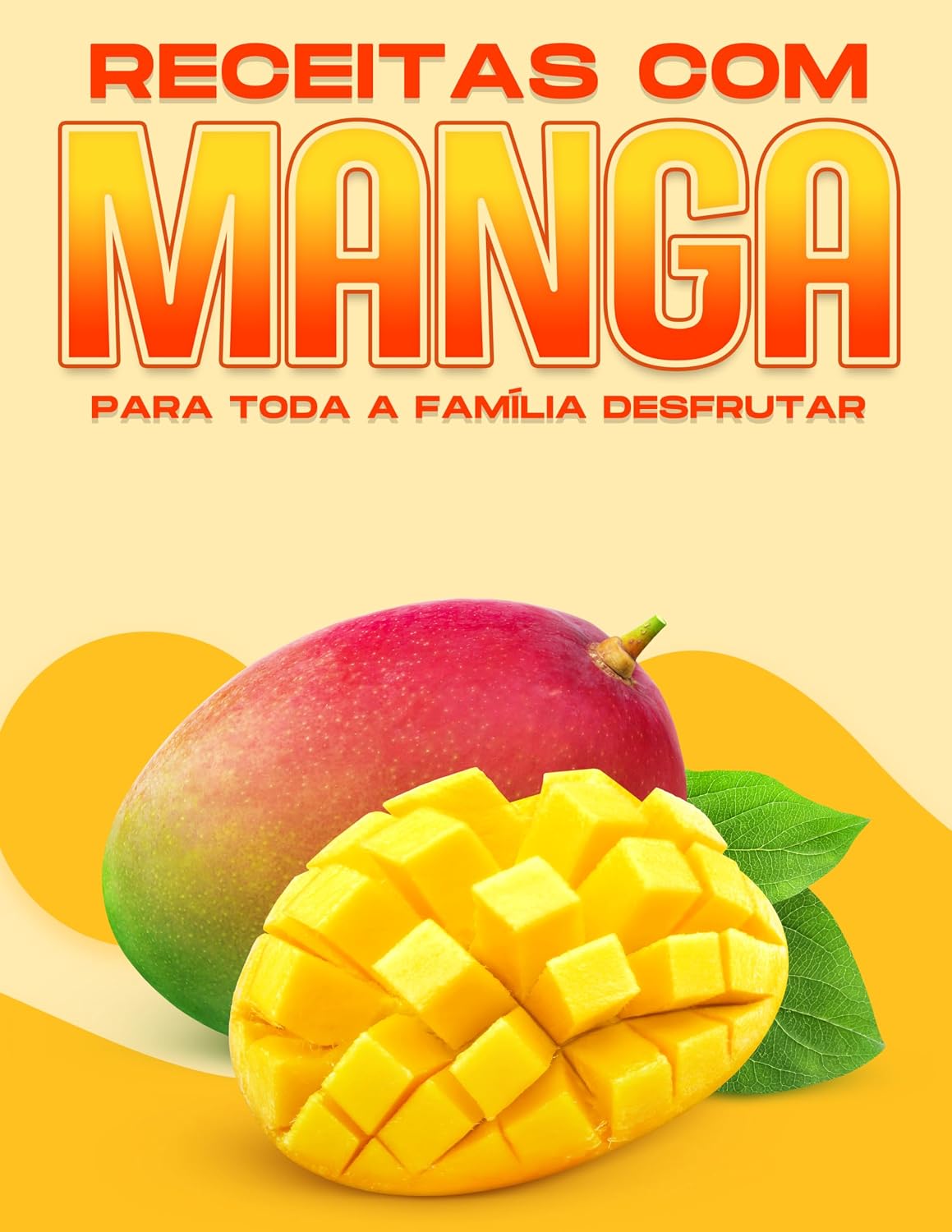 RECEITAS COM MANGA PARA TODA A FAMÍLIA DESFRUTAR baixar livro de graça