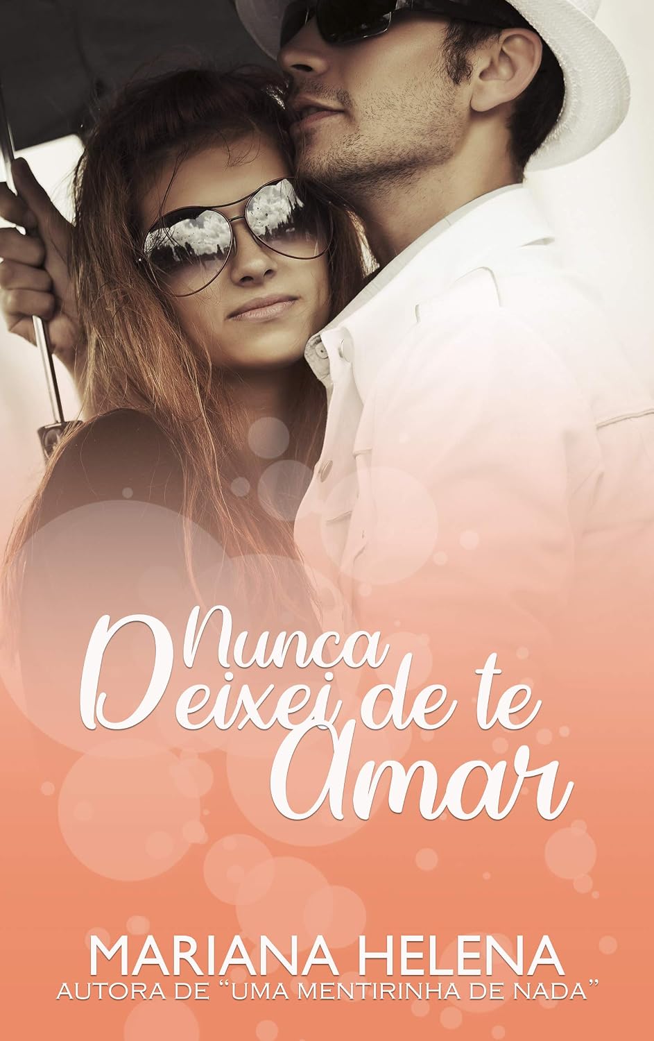 ler totalmente Nunca Deixei de te Amar