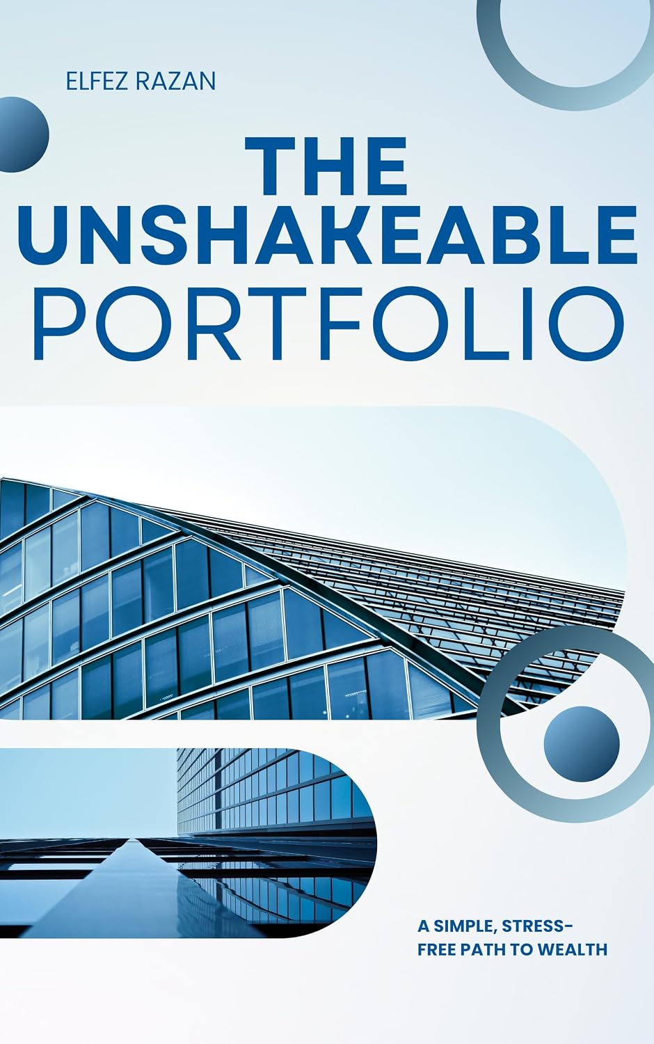 capítulo por capítulo baixar The Unshakeable Portfolio: A Simple, Stress-Free System to Build Wealth and Design a Life You Love (English Edition)