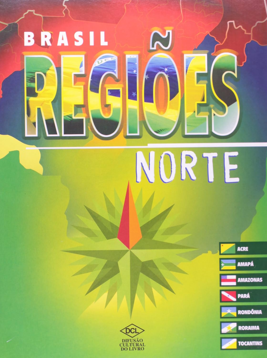 Brasil Regiões. Norte baixar livro de graça