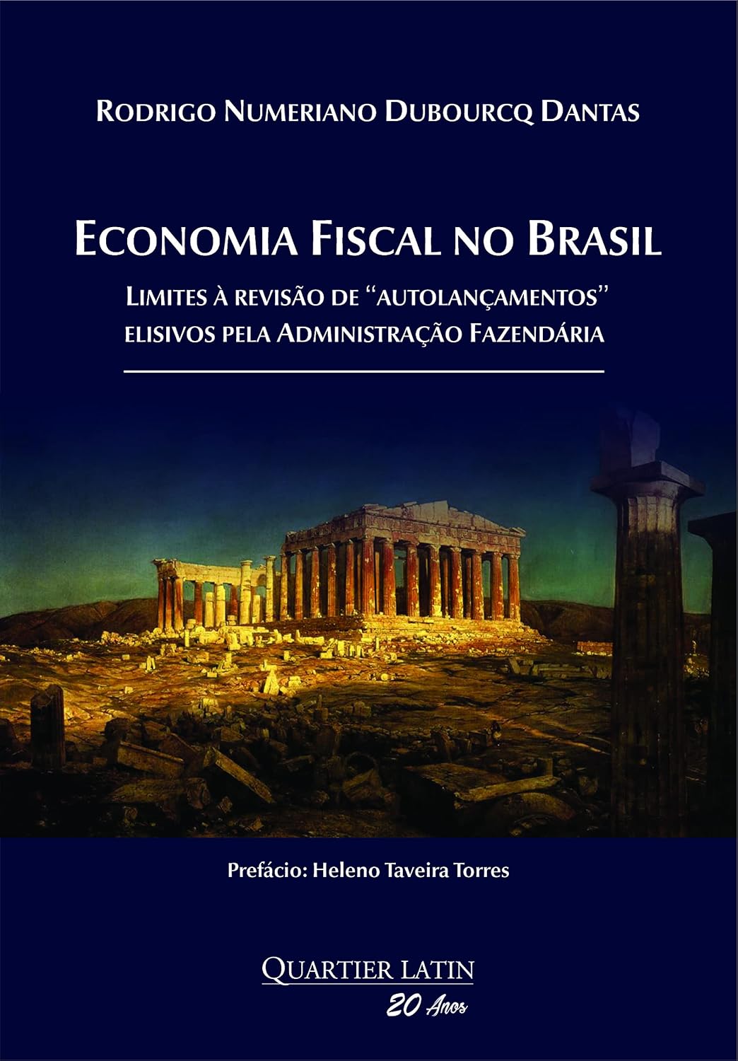 capítulo por capítulo baixar Economia Fiscal no Brasil: Limites à revisão de “autolançamentos” elisivos pela Administração Fazendária