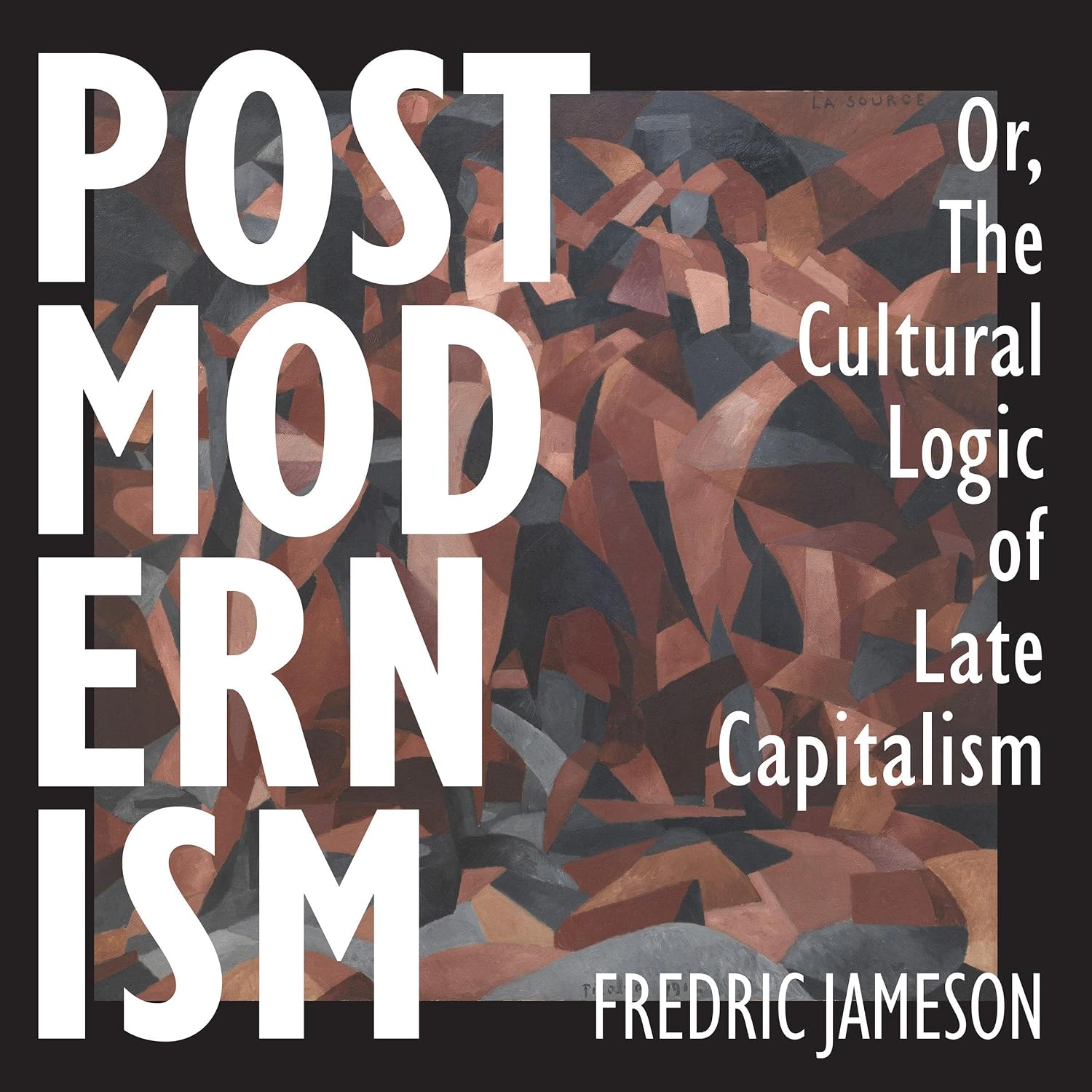 Postmodernism, or, The Cultural Logic of Late Capitalism baixar livro de graça