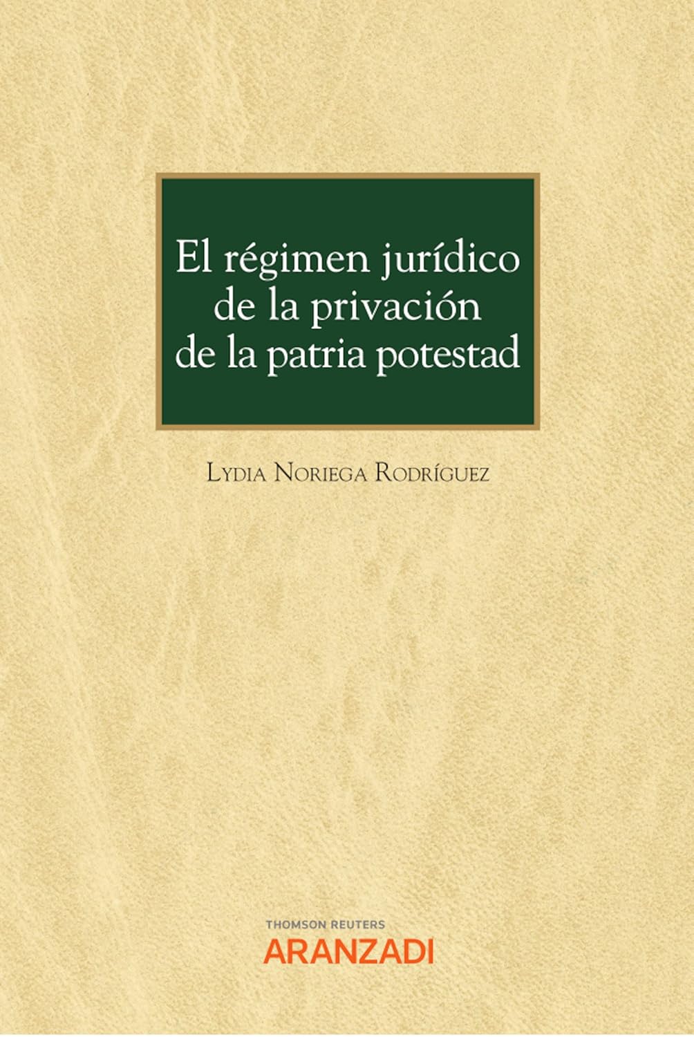 El régimen jurídico de la privación de la patria potestad (Monografía) (Spanish Edition) baixar livro de graça