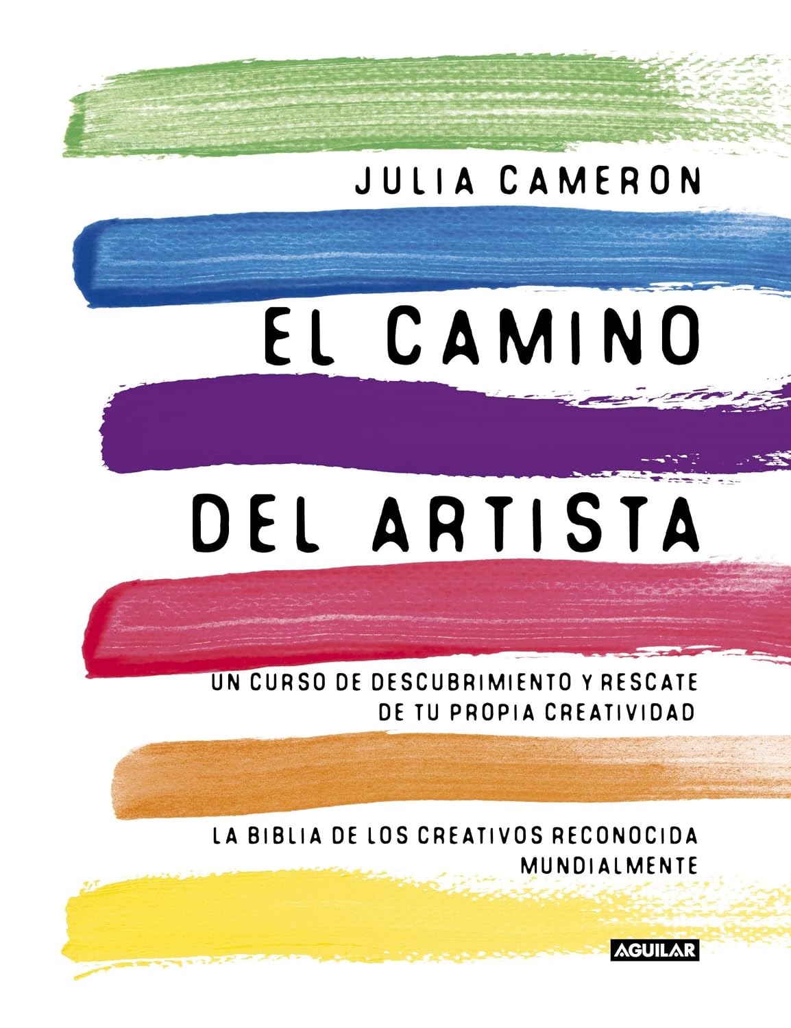 capítulo por capítulo baixar El Camino del Artista / The Artist's Way: In Curso De Descubrimiento Y Rescate De Tu Propia Creatividad / a Spiritual Path to Higher Creativity