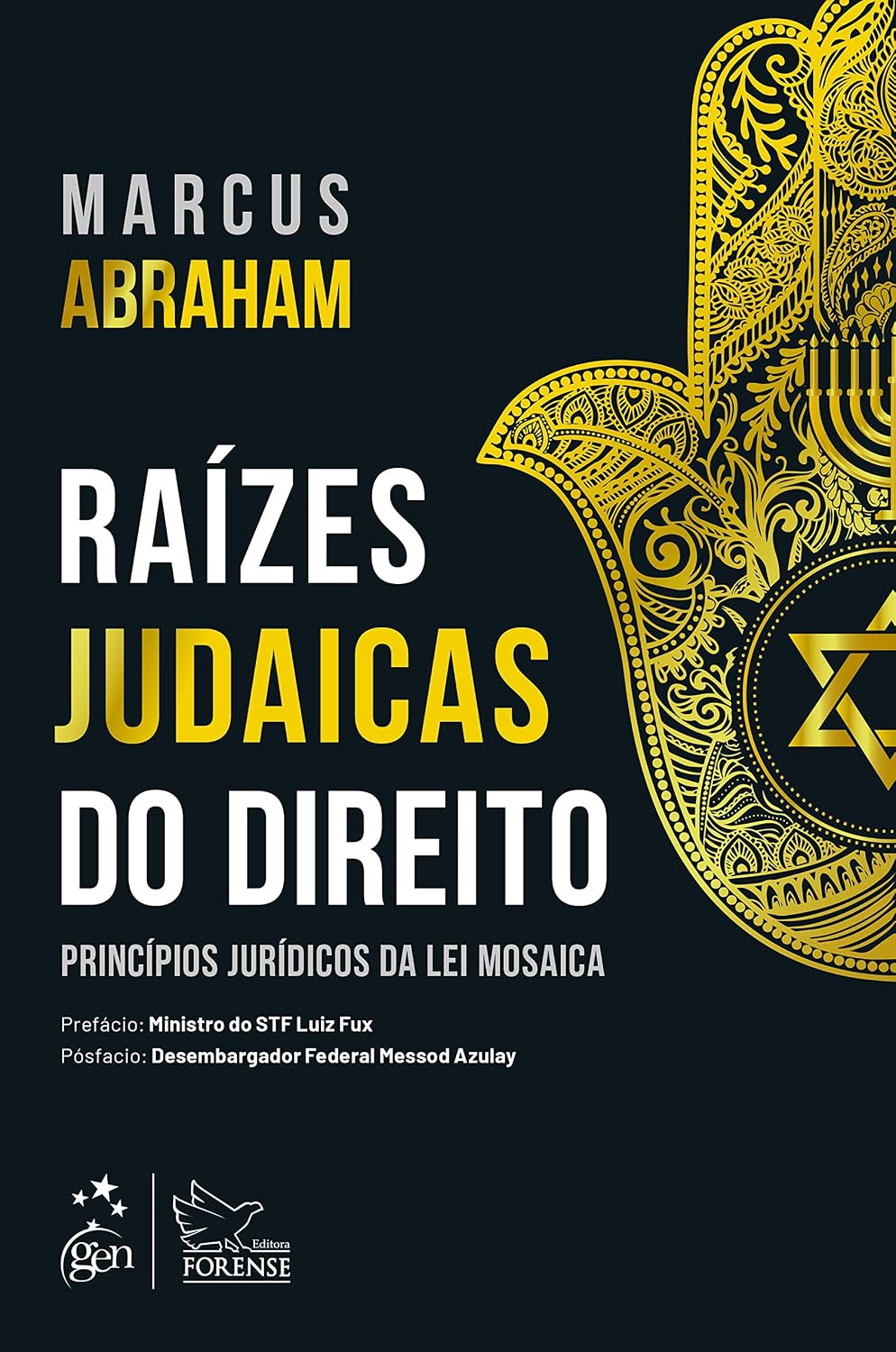 Raízes Judaicas do Direito - Princípios Jurídicos da Lei Mosaica - 1ª Edição 2020 baixar livro de graça