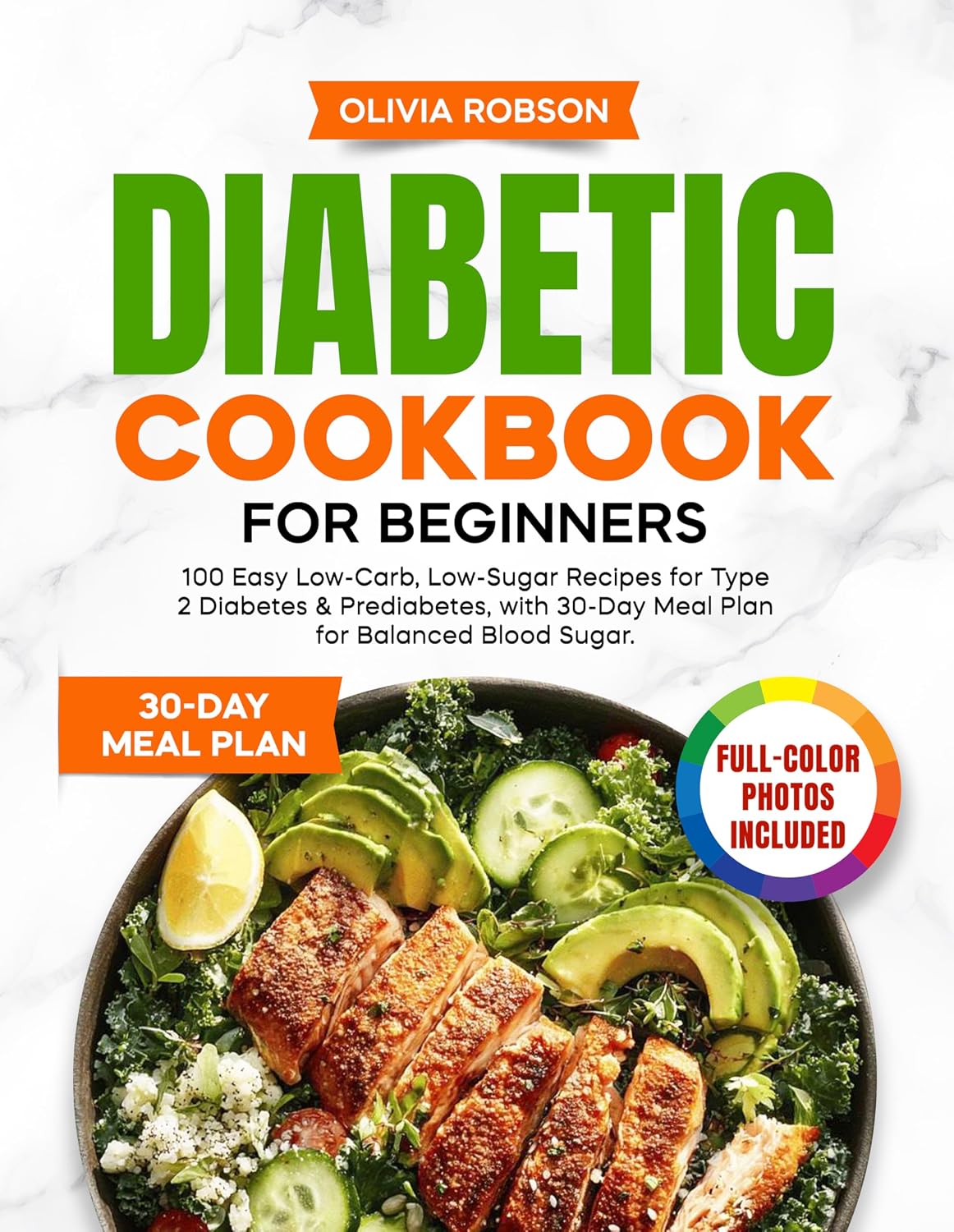 Diabetic Cookbook for Beginners: 100 Easy Low-Carb, Low-Sugar Recipes for Type 2 Diabetes & Prediabetes, with 30-Day Meal Plan for Balanced Blood Sugar.... Recipes for Beginners!) (English Edition) baixar livro de graça