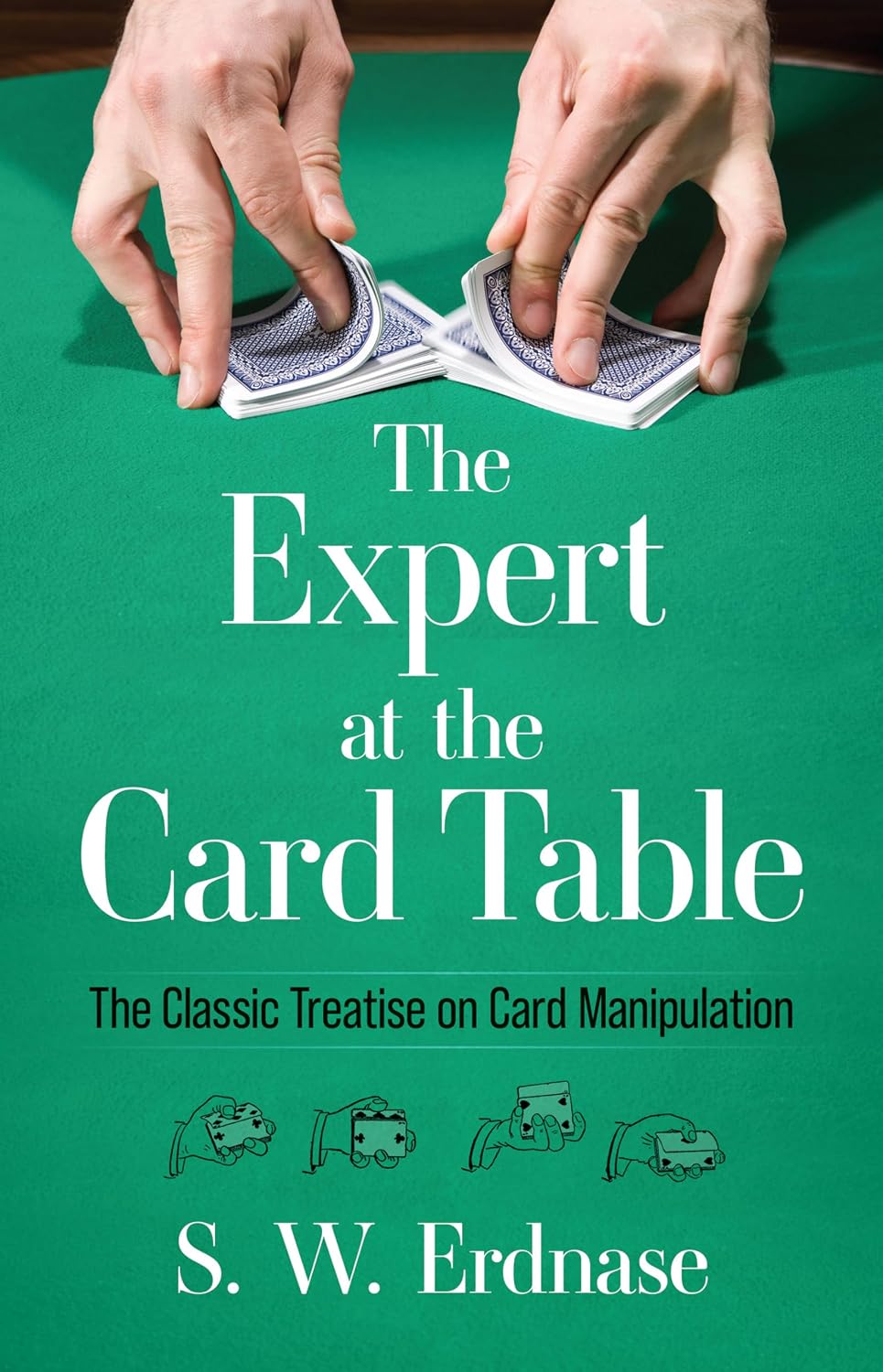 The Expert at the Card Table: The Classic Treatise on Card Manipulation baixar livro de graça