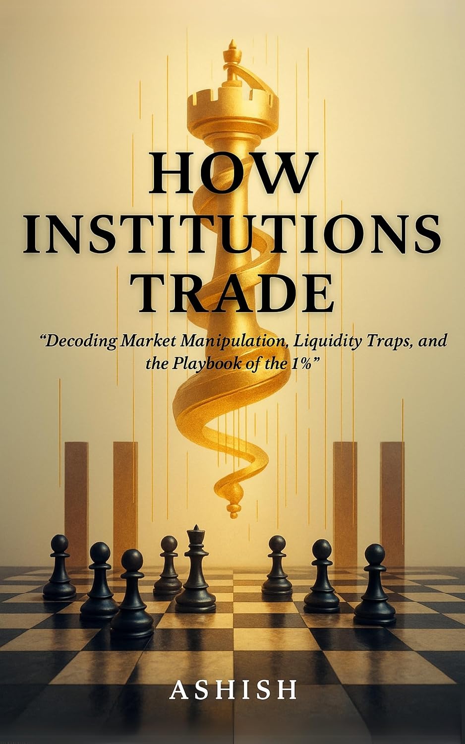 ler totalmente How Institutions Trade: "The SMC Trading Bible: Master Smart Money Concepts, Order Blocks, Fair Value Gaps, Liquidity & Institutional Price Action"(revised... with psychology. Book 1) (English Edition)