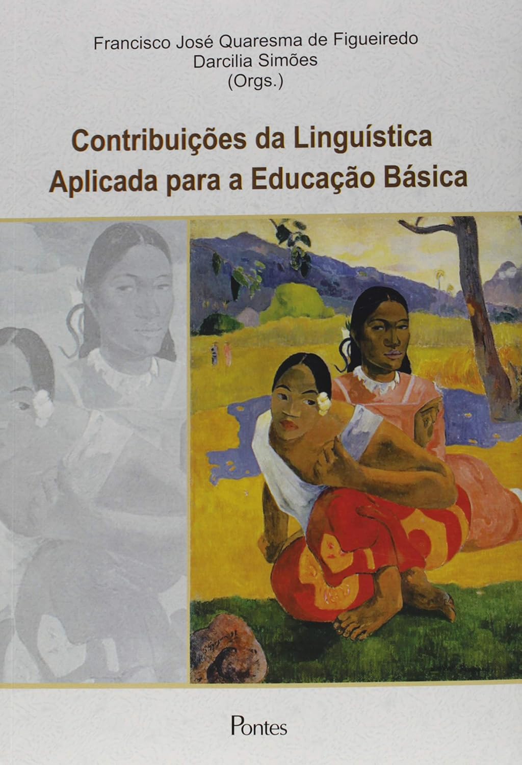 Contribuições da Linguística Aplicada Para a Educação Básica