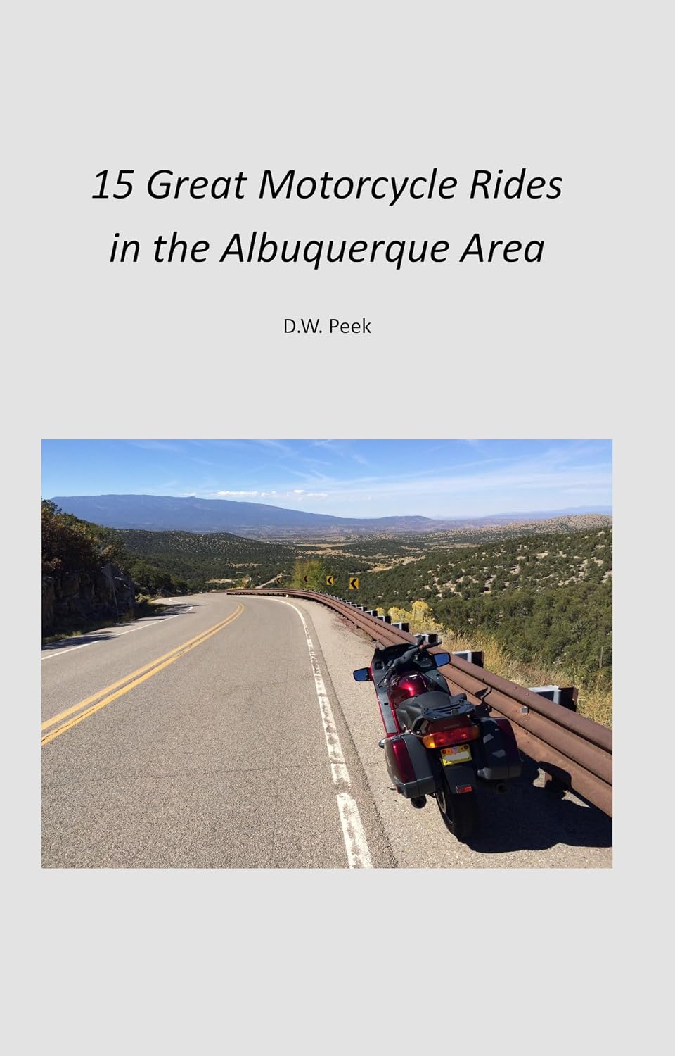 ler totalmente 15 Great Motorcycle Rides in the Albuquerque Area (English Edition)