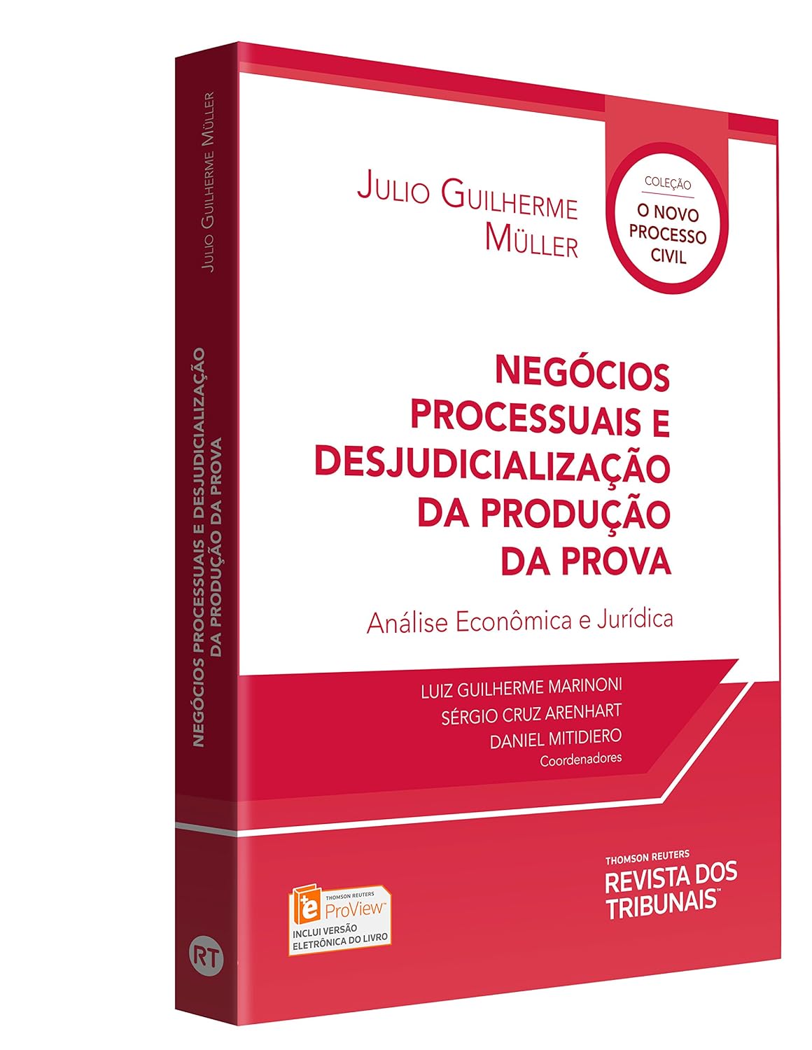 ler totalmente Negócios Processuais e Desjudicialização da Produção da Prova. Análise Econômica e Jurídica